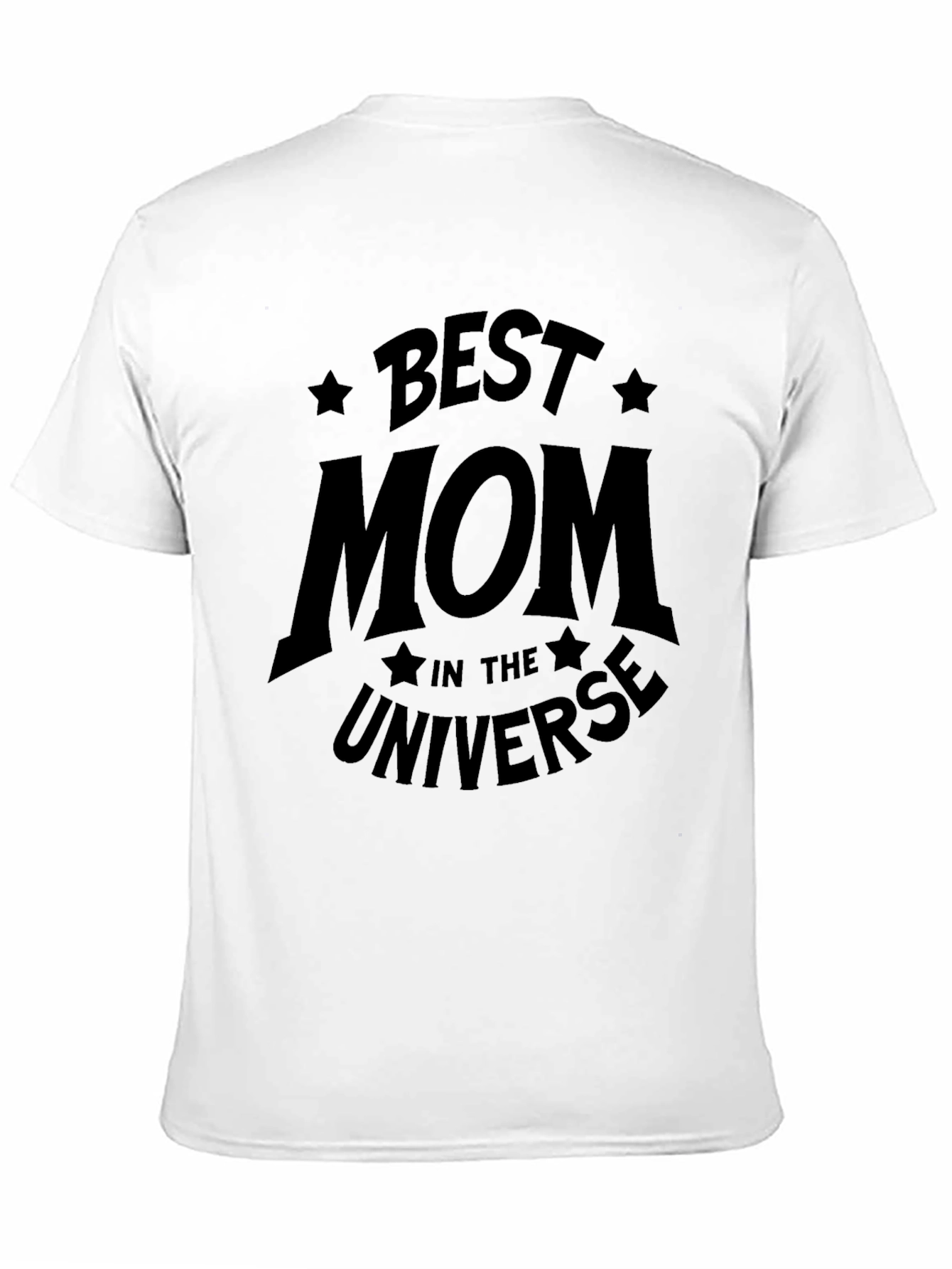 Best Mom In The Universe T-Shirt