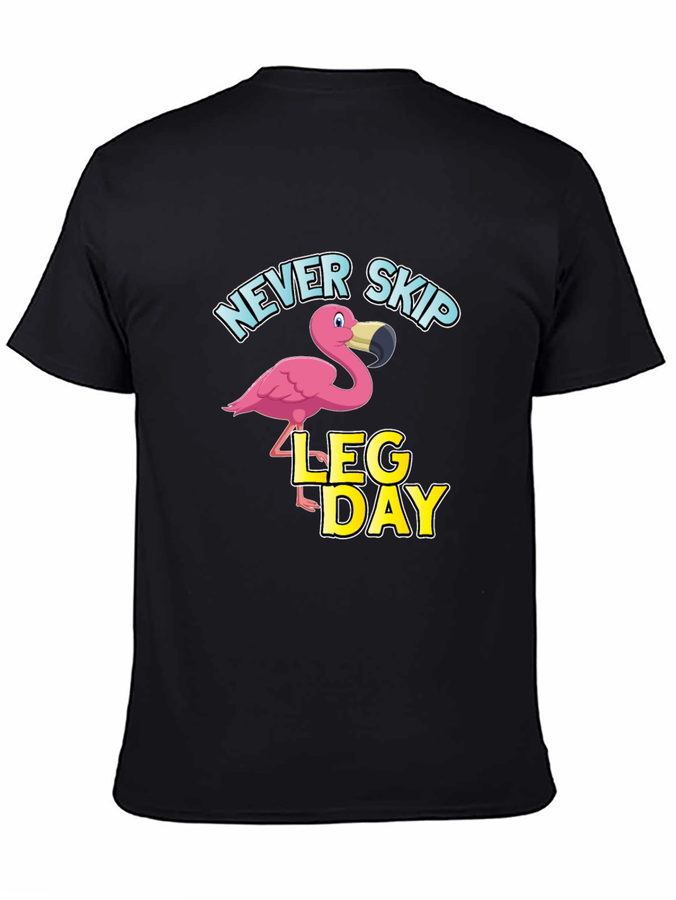 Never Skip Leg Day Flamingo Graphic T-Shirt