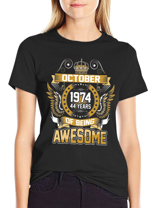 October 1974 Awesome 44 Years Birthday T-Shirt