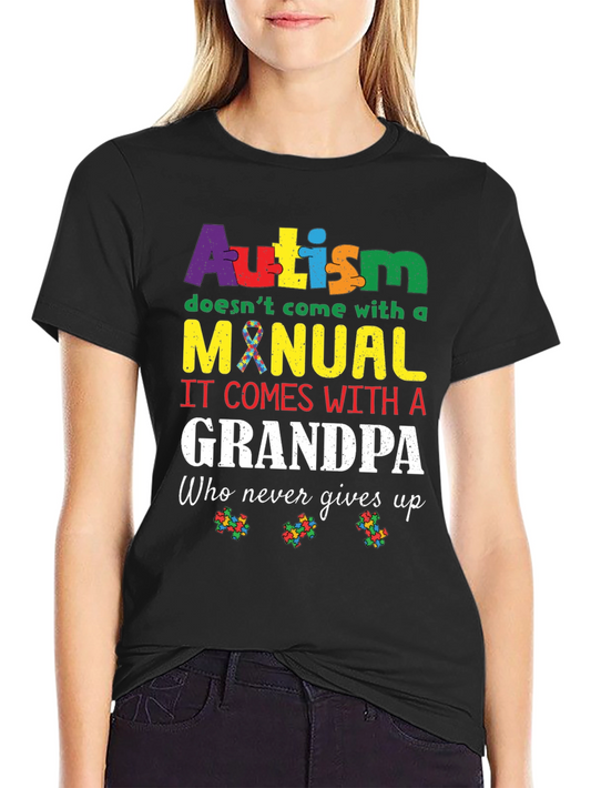 Autism Grandpa T-Shirt - Never Gives Up