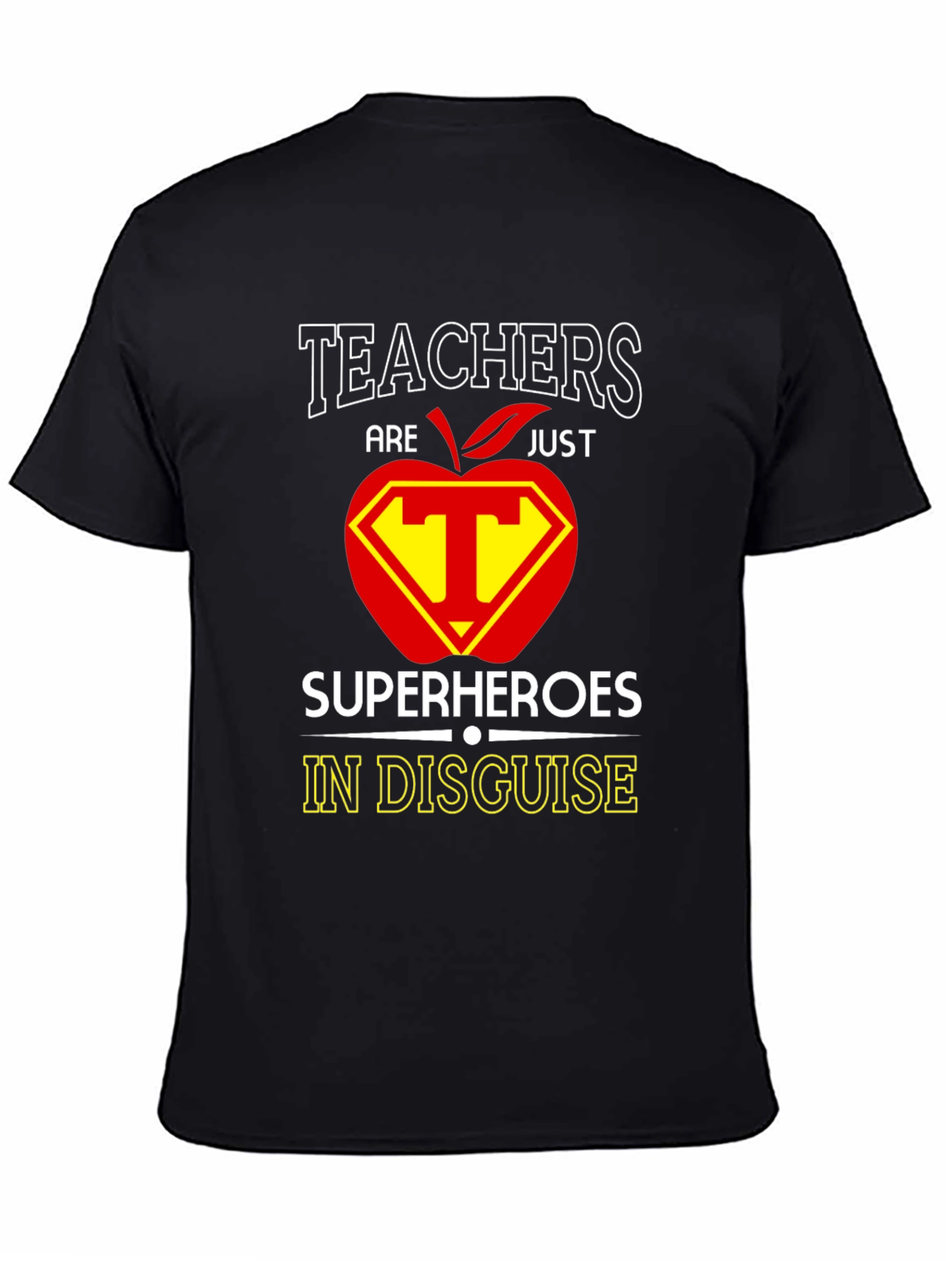 Teachers are Superheroes T-Shirt