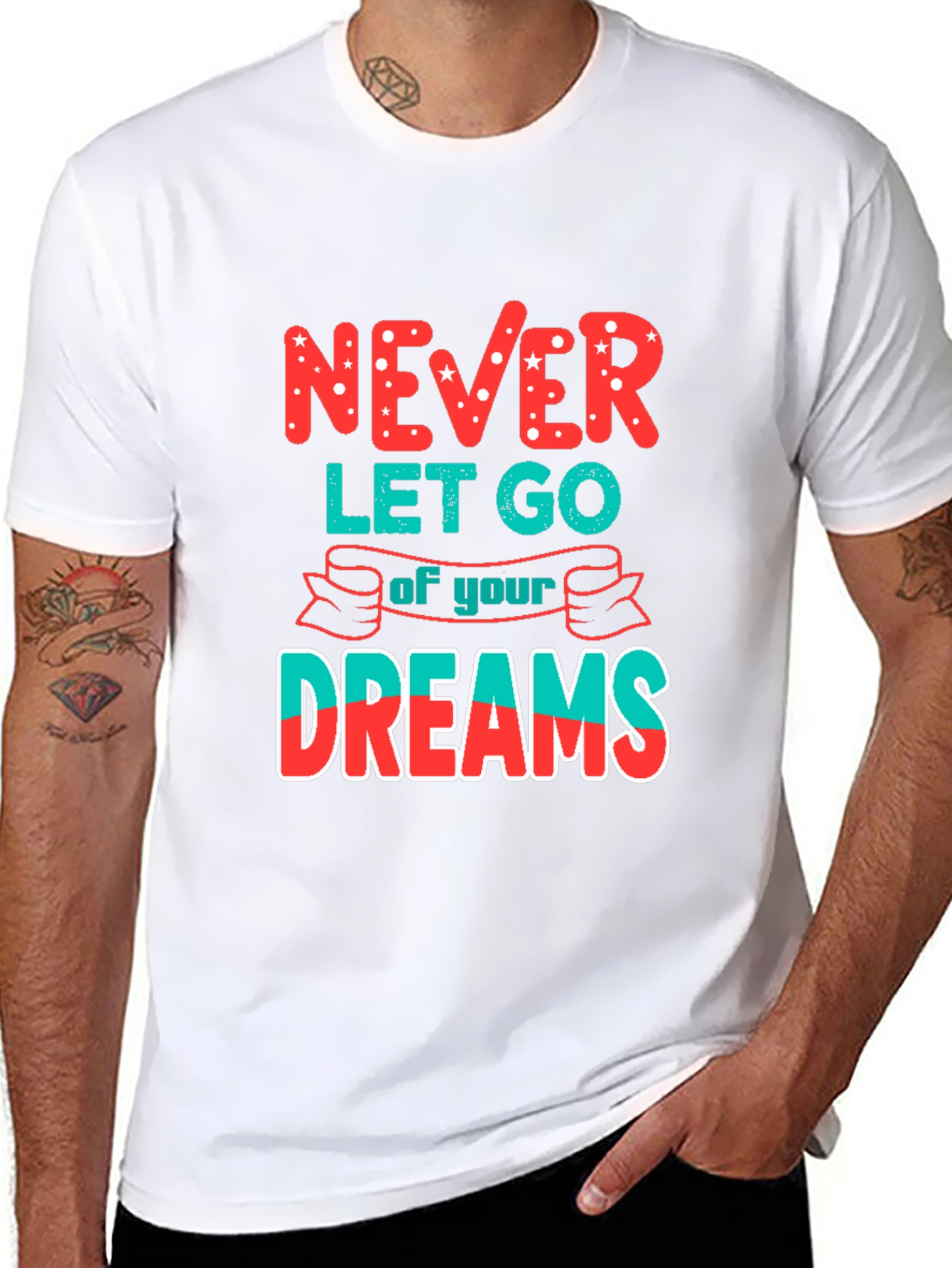 Never Let Go of Your Dreams T-Shirt