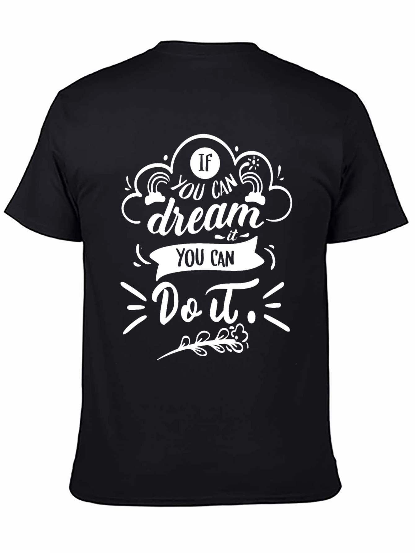 Dream It Do It Black Graphic Tee