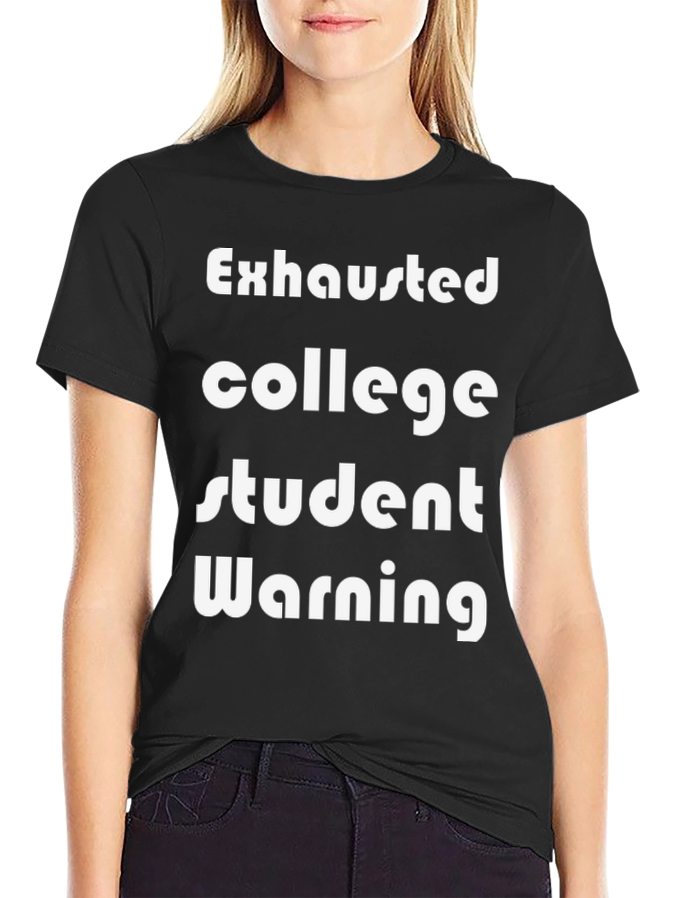 Exhausted College Student T-Shirt