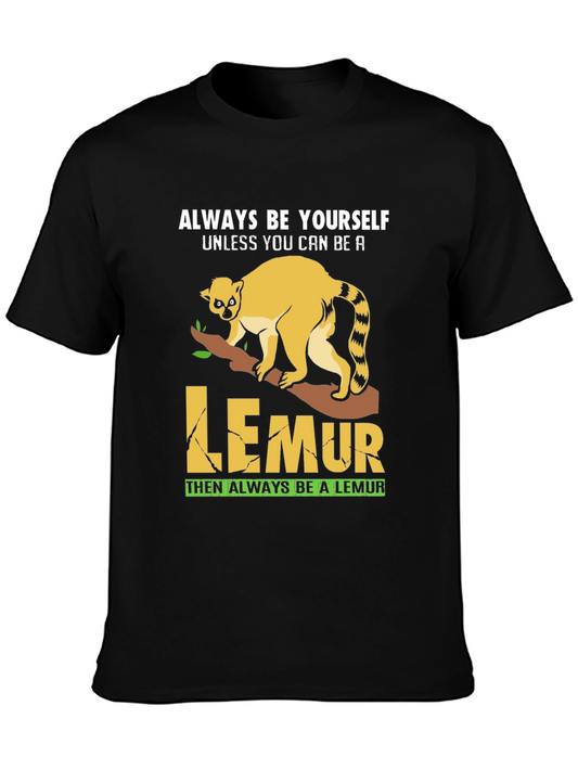 Always Be Yourself Lemur Graphic Tee