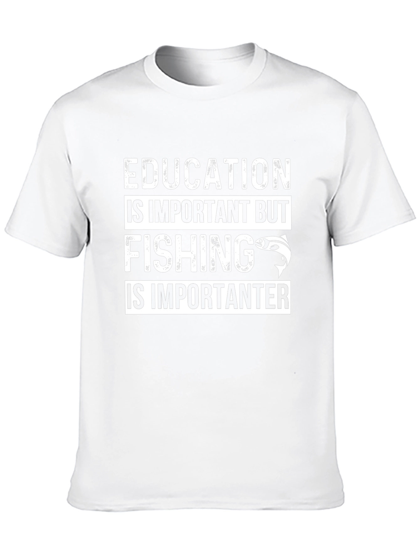 Funny Fishing T-Shirt - Education is Importanter