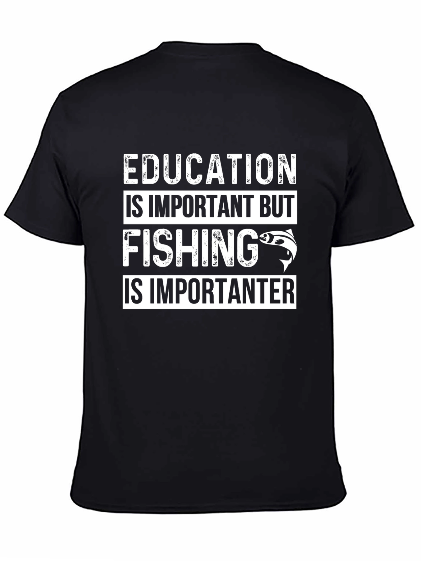 Funny Fishing T-Shirt - Education is Importanter
