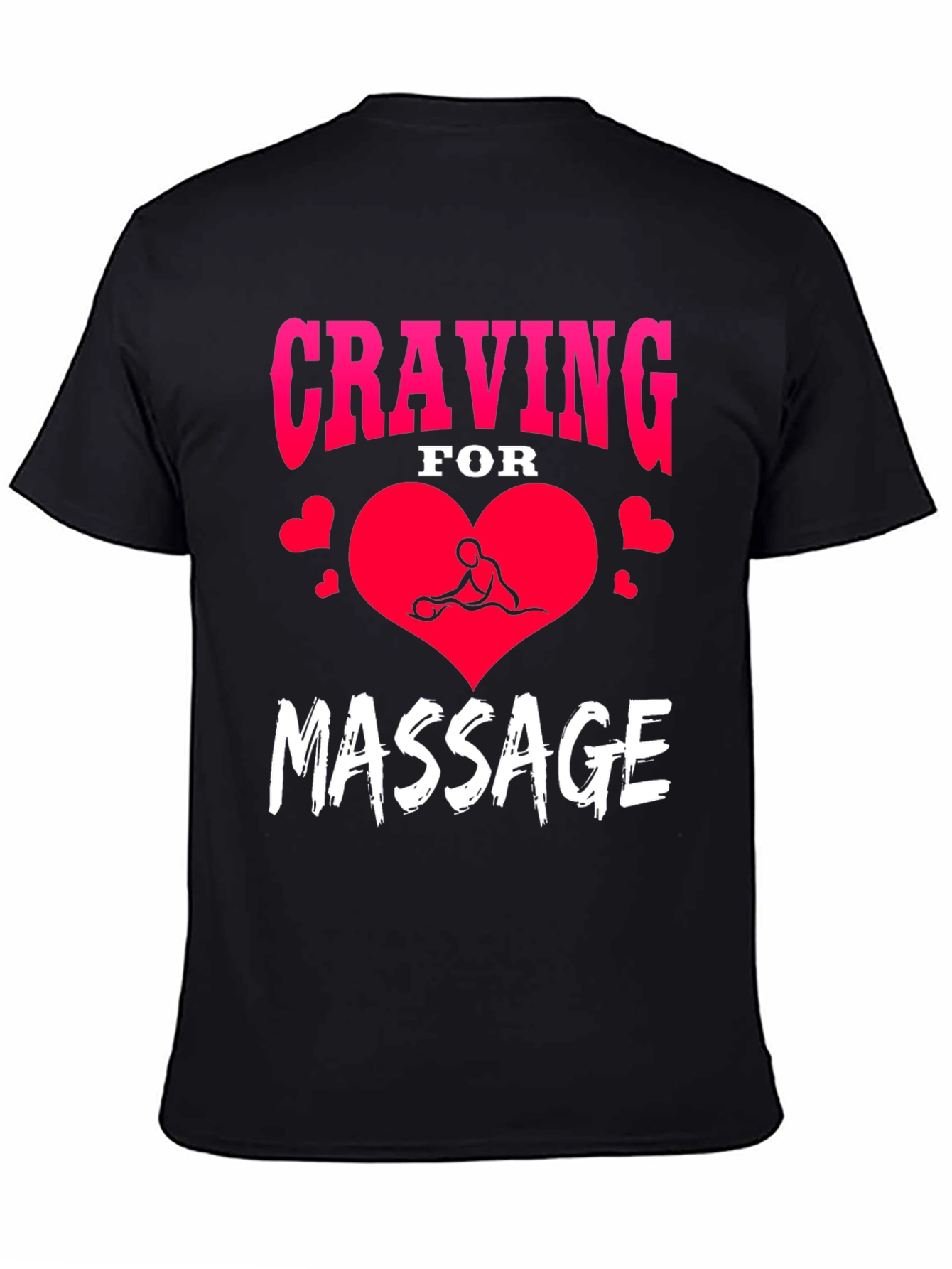 Craving for Massage Black T-Shirt
