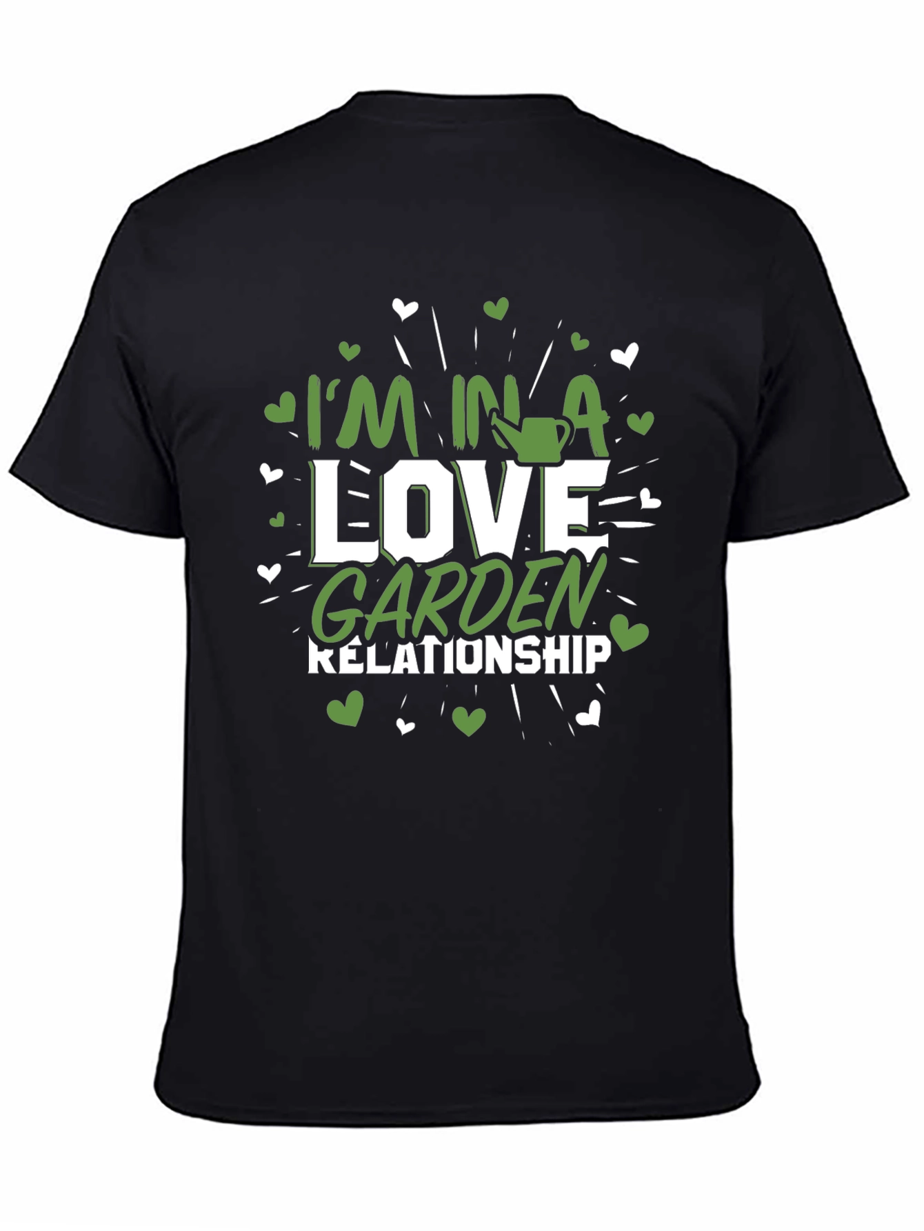 Im In A Love Garden Relationship T-Shirt