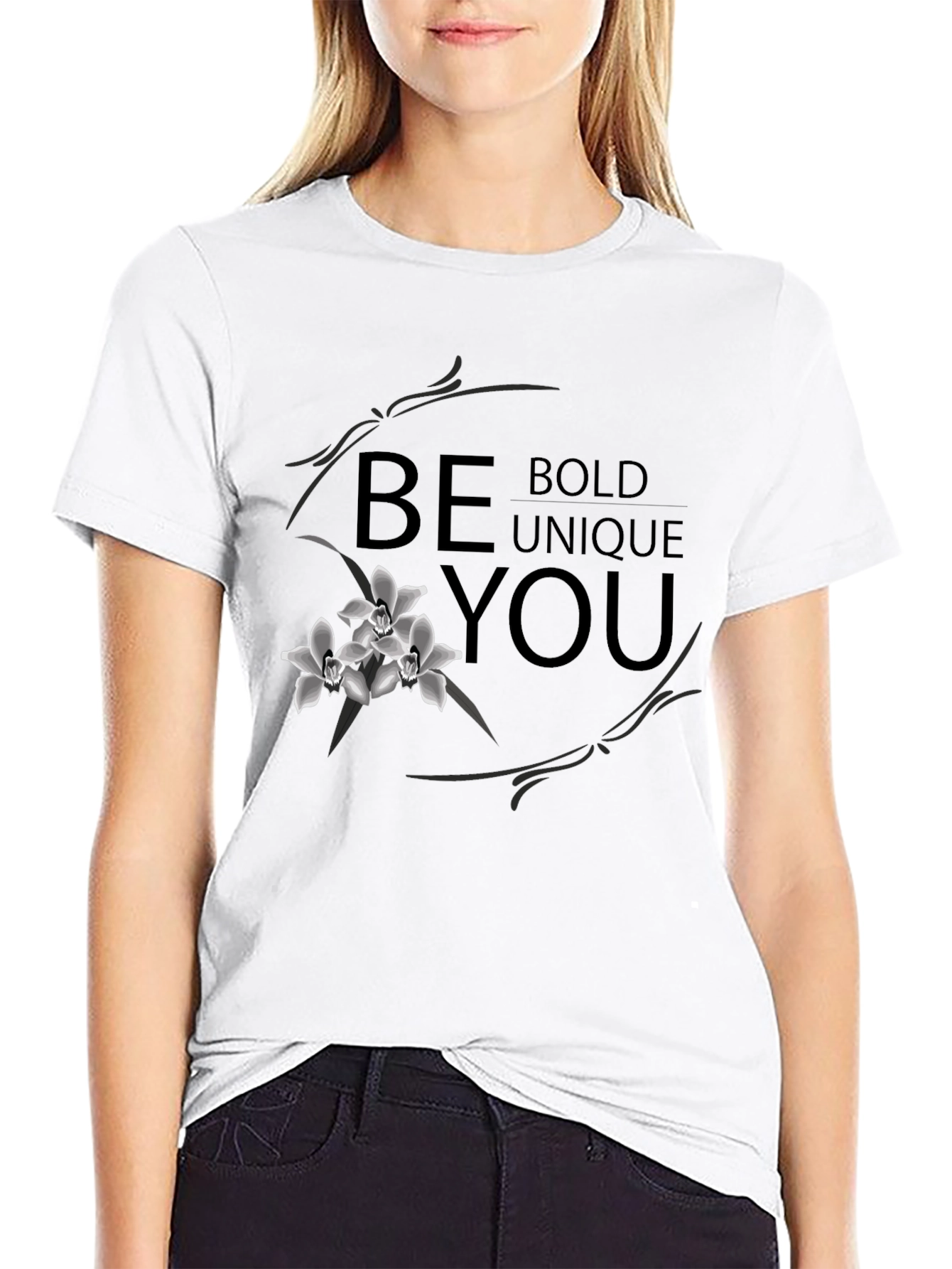 Be Bold Unique You - Graphic Print Tee