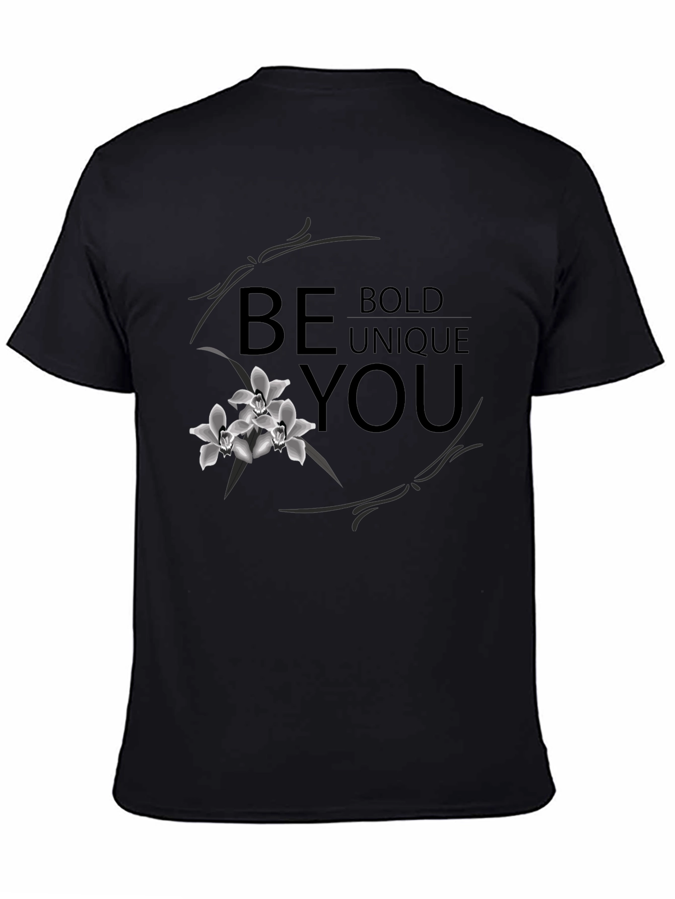 Be Bold Unique You - Graphic Print Tee