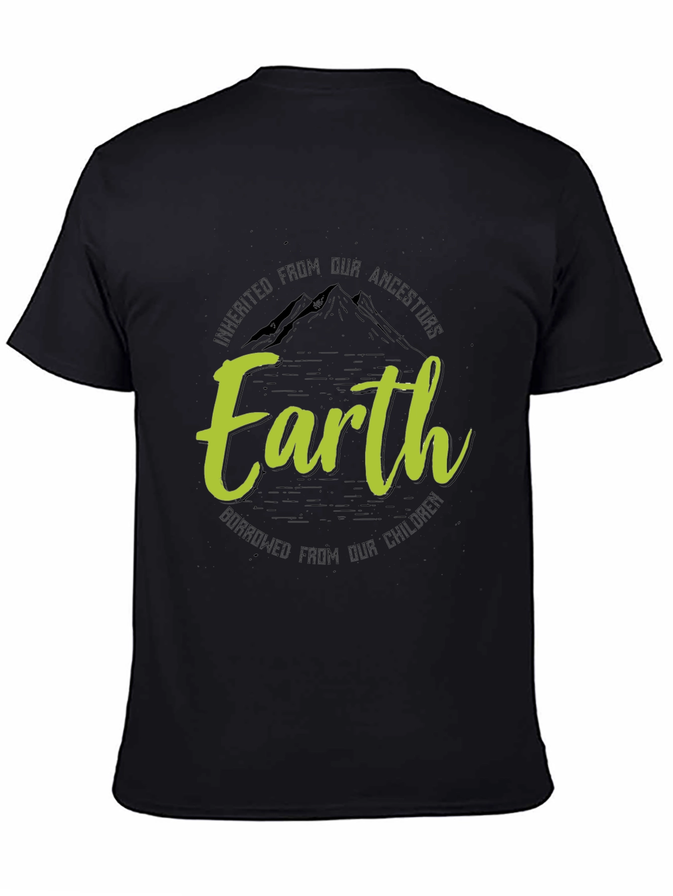 Earth Inherited Borrowed Mens Black Graphic Tee