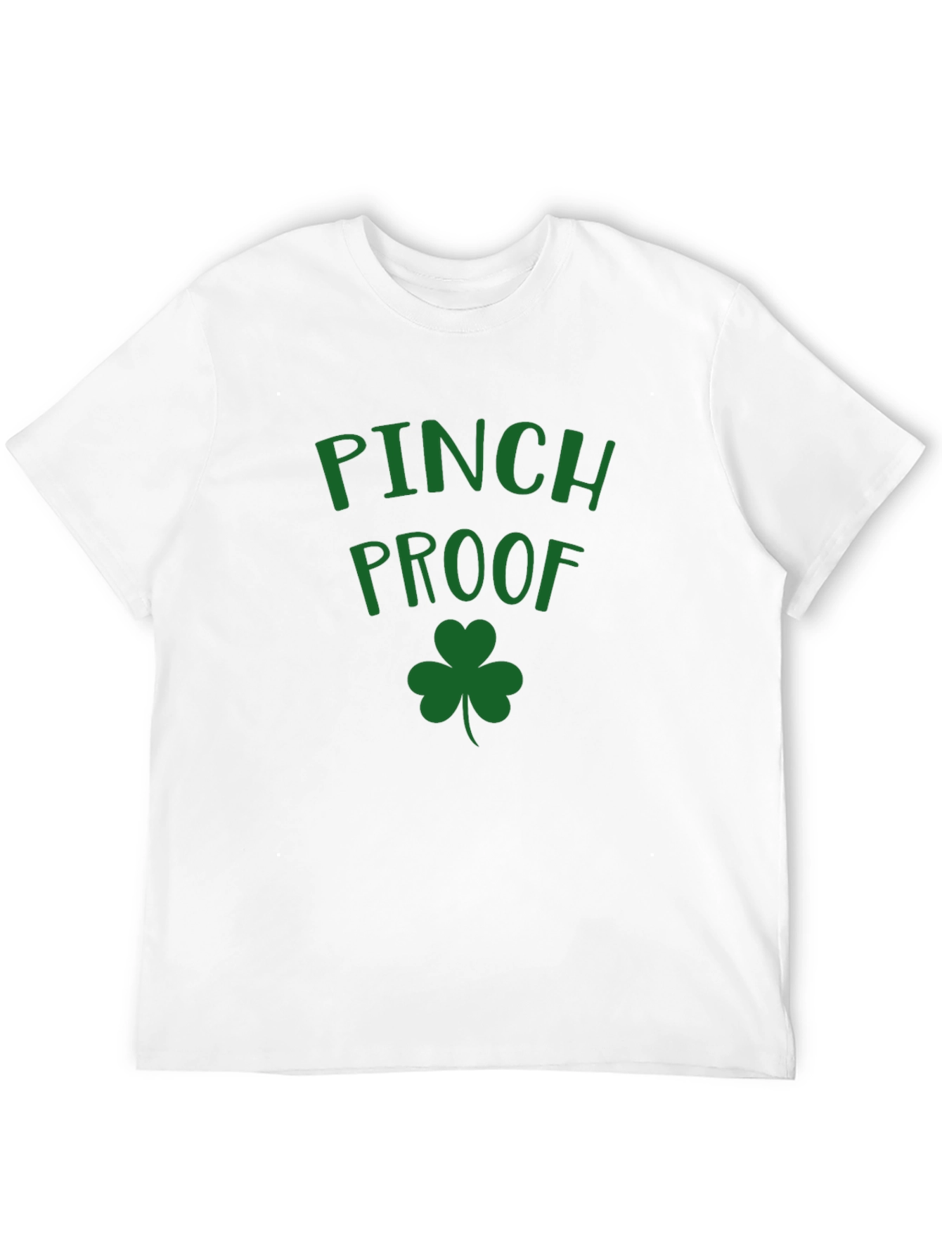 Pinch Proof St. Patricks Day T-Shirt
