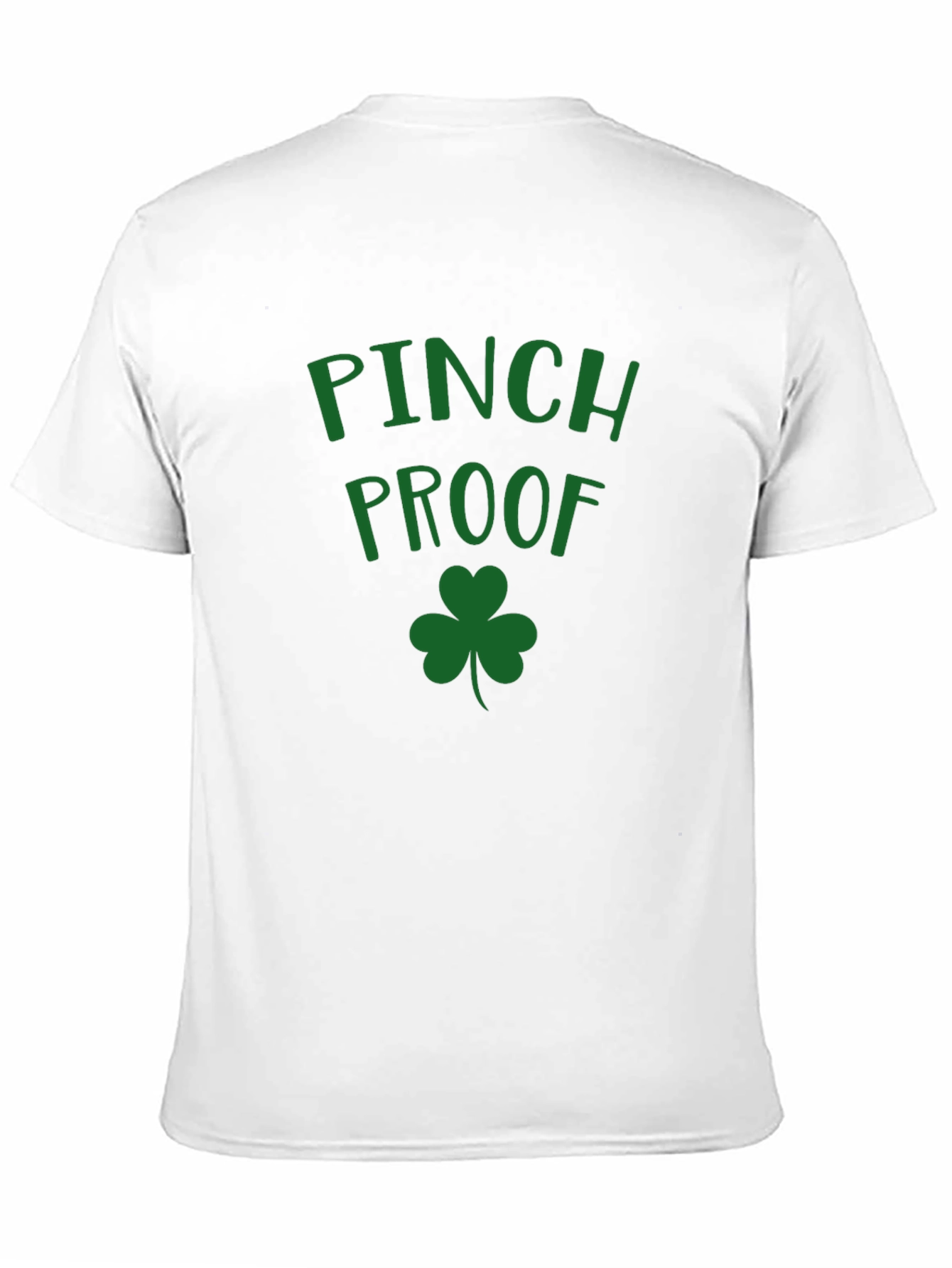 Pinch Proof St. Patricks Day T-Shirt
