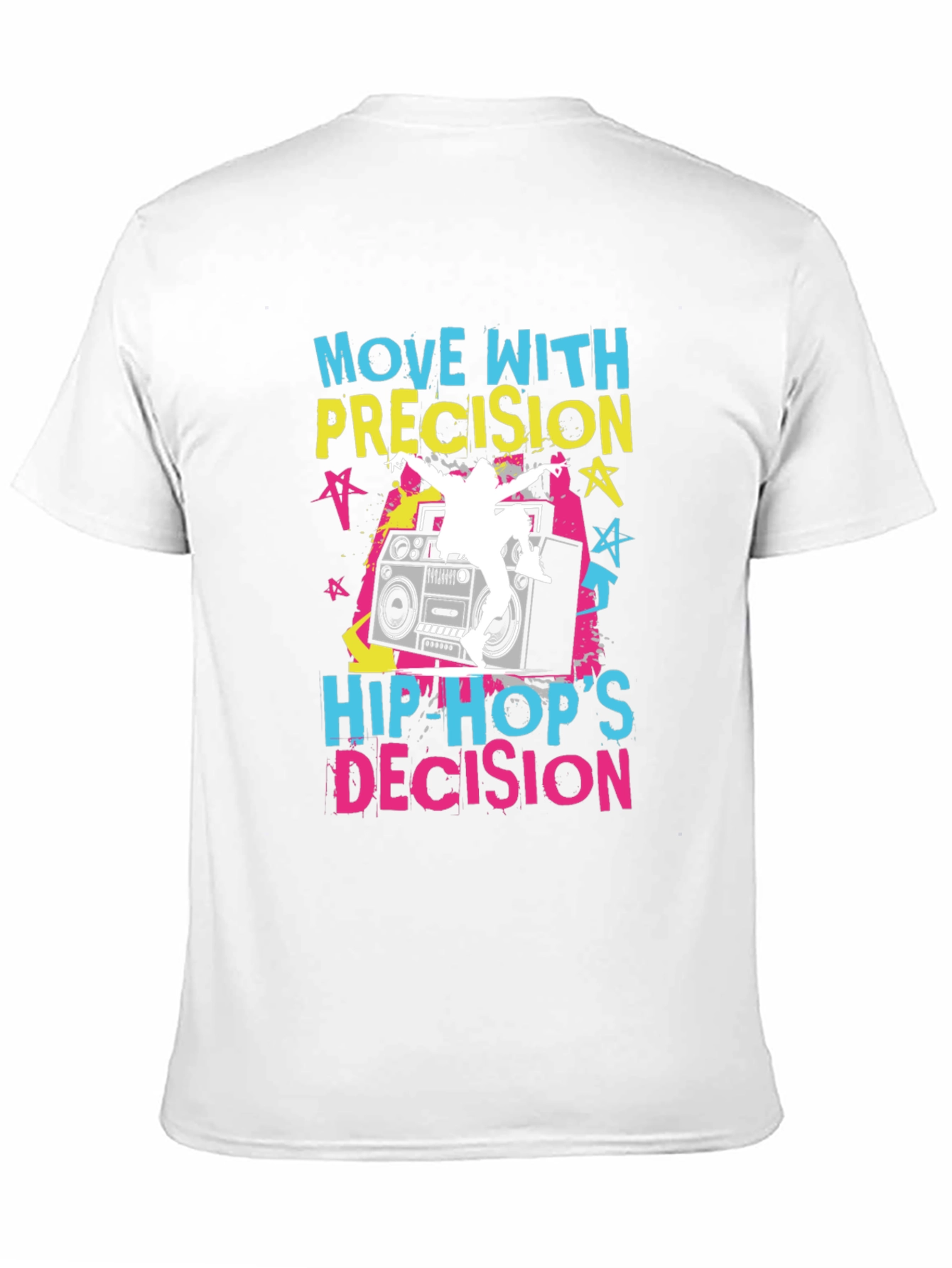 Hip Hop Move with Precision Graphic Tee