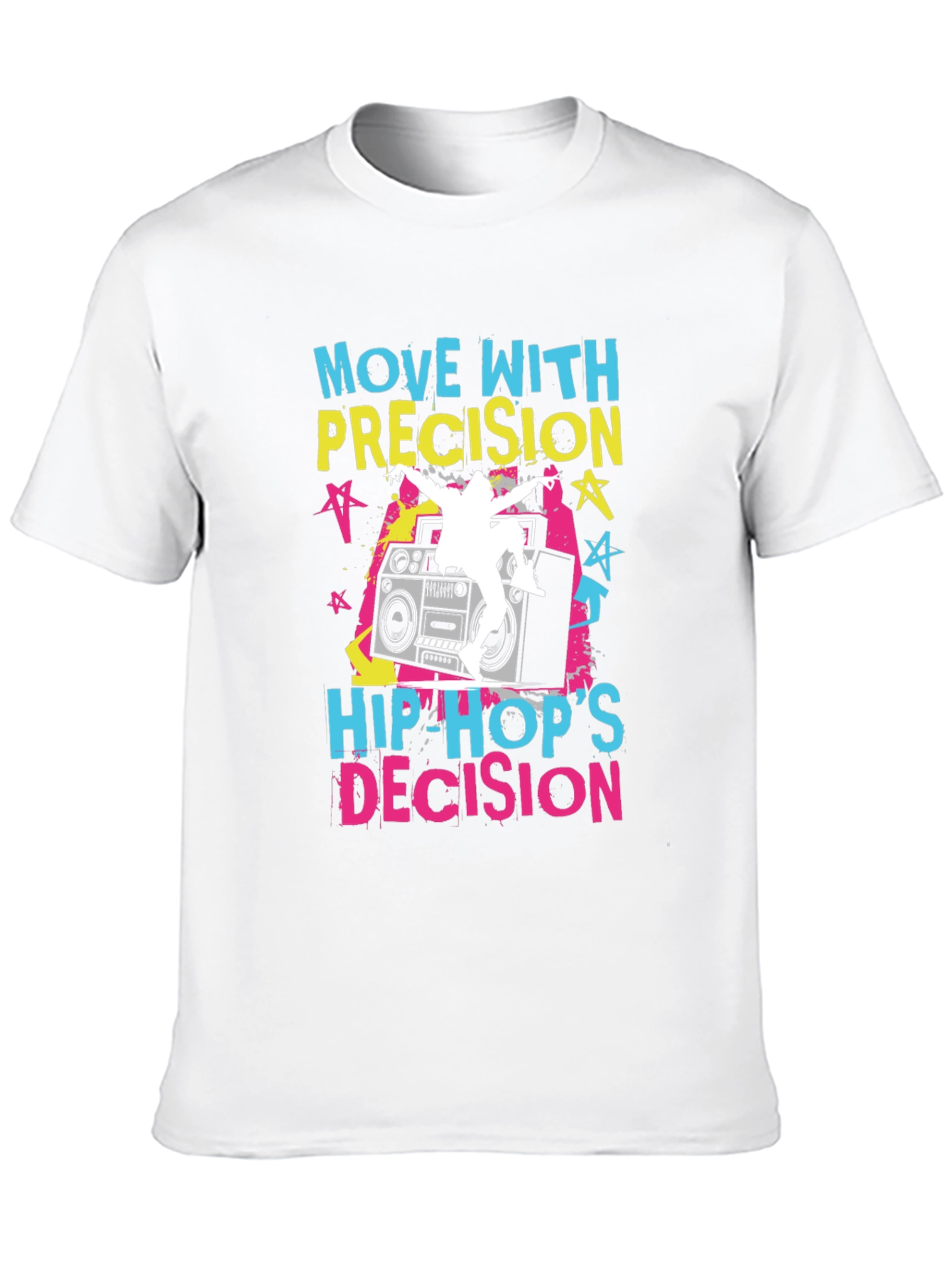 Hip Hop Move with Precision Graphic Tee