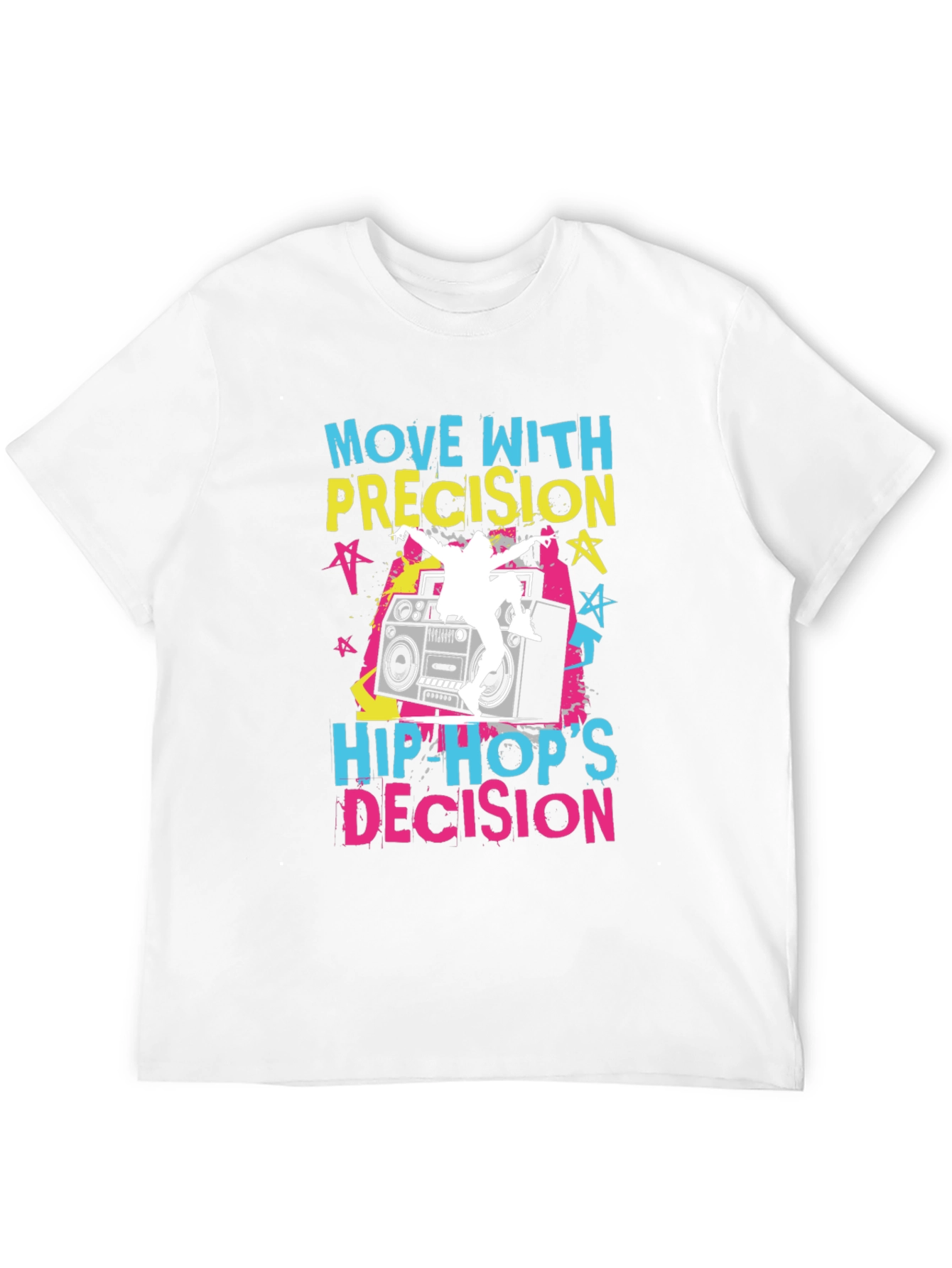 Hip Hop Move with Precision Graphic Tee