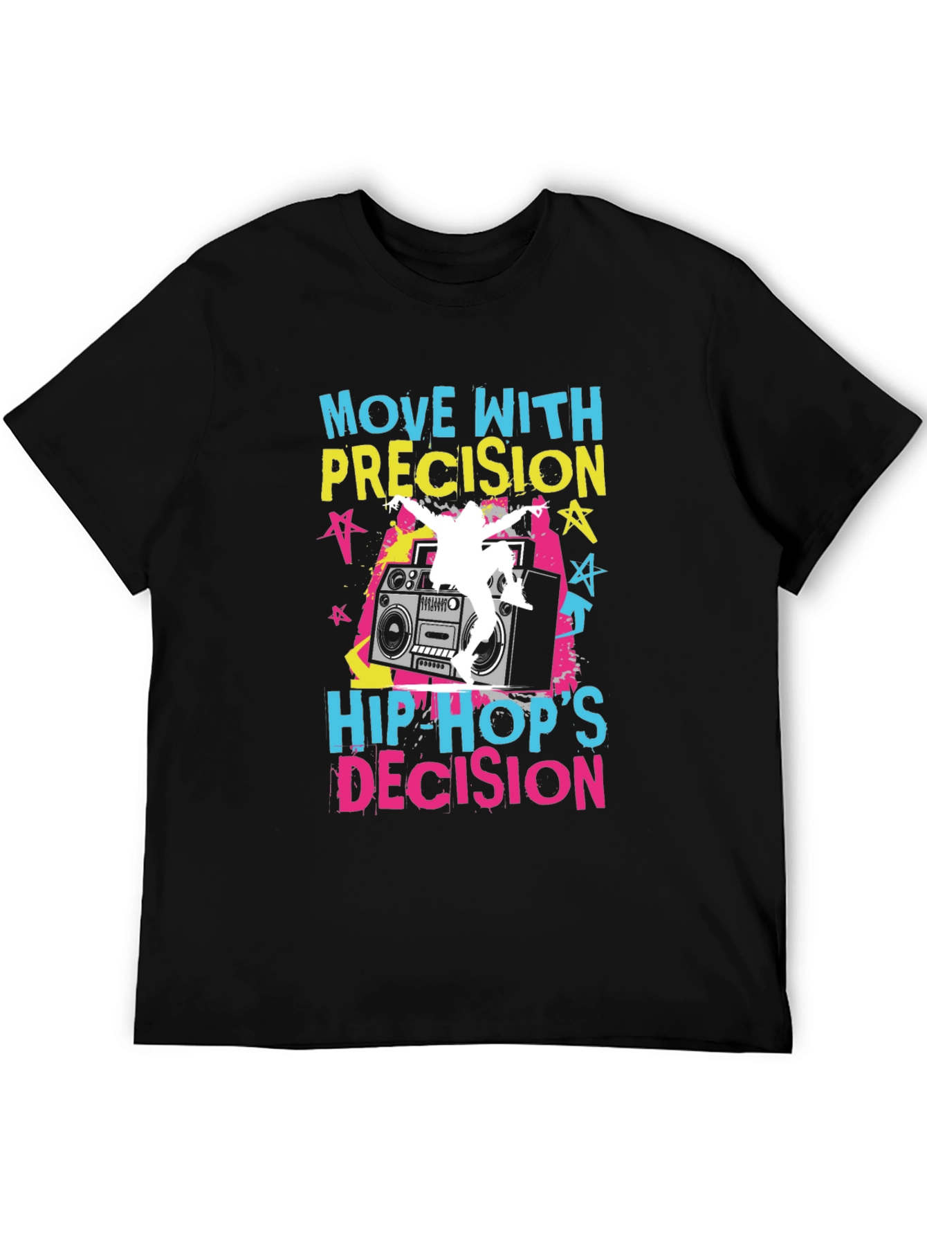 Hip Hop Move with Precision Graphic Tee