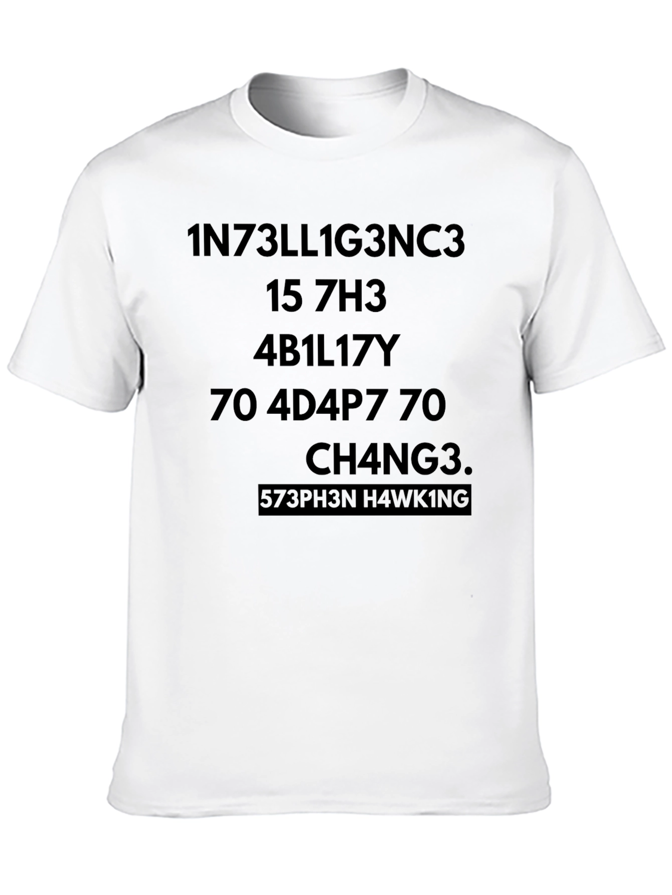 Intelligence Stephen Hawking T-Shirt