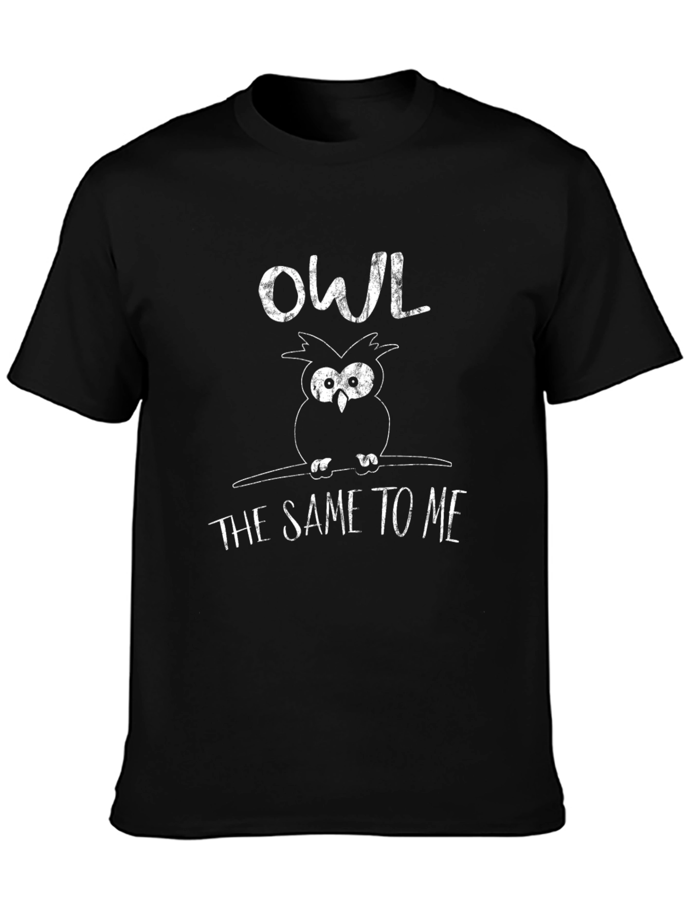 Owl The Same To Me Graphic Tee