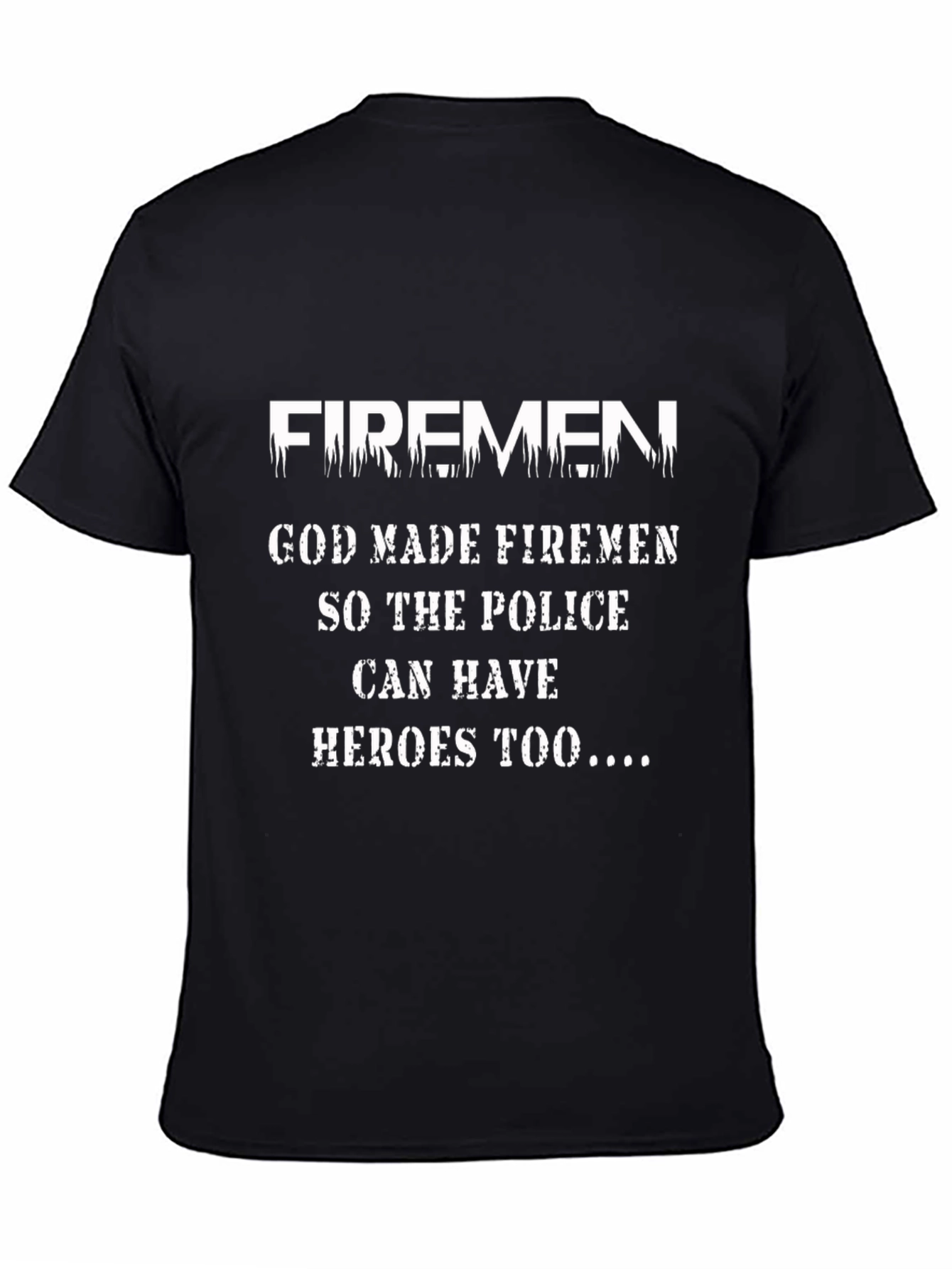 Firemen Heroes Tee - Black Graphic T-Shirt