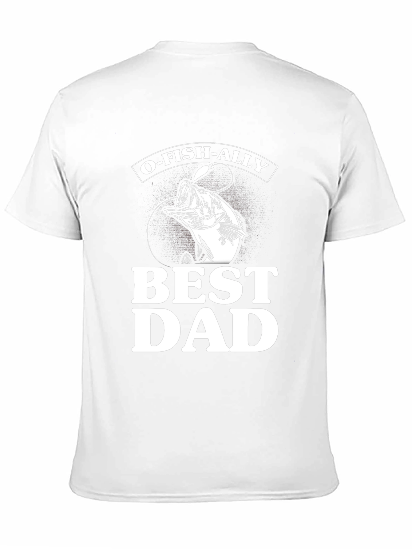 O-FISH-ALLY Best Dad Graphic Tee
