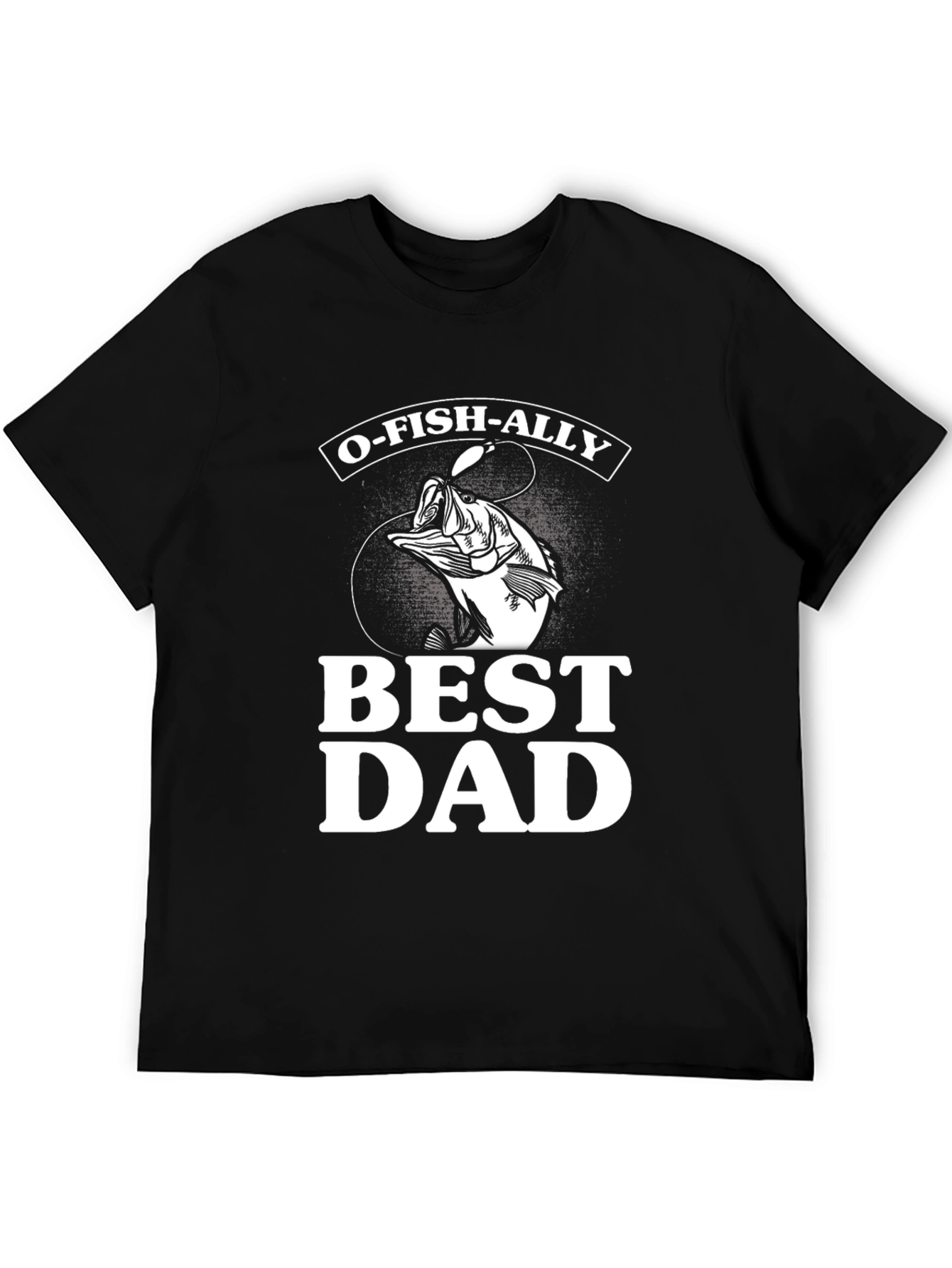 O-FISH-ALLY Best Dad Graphic Tee
