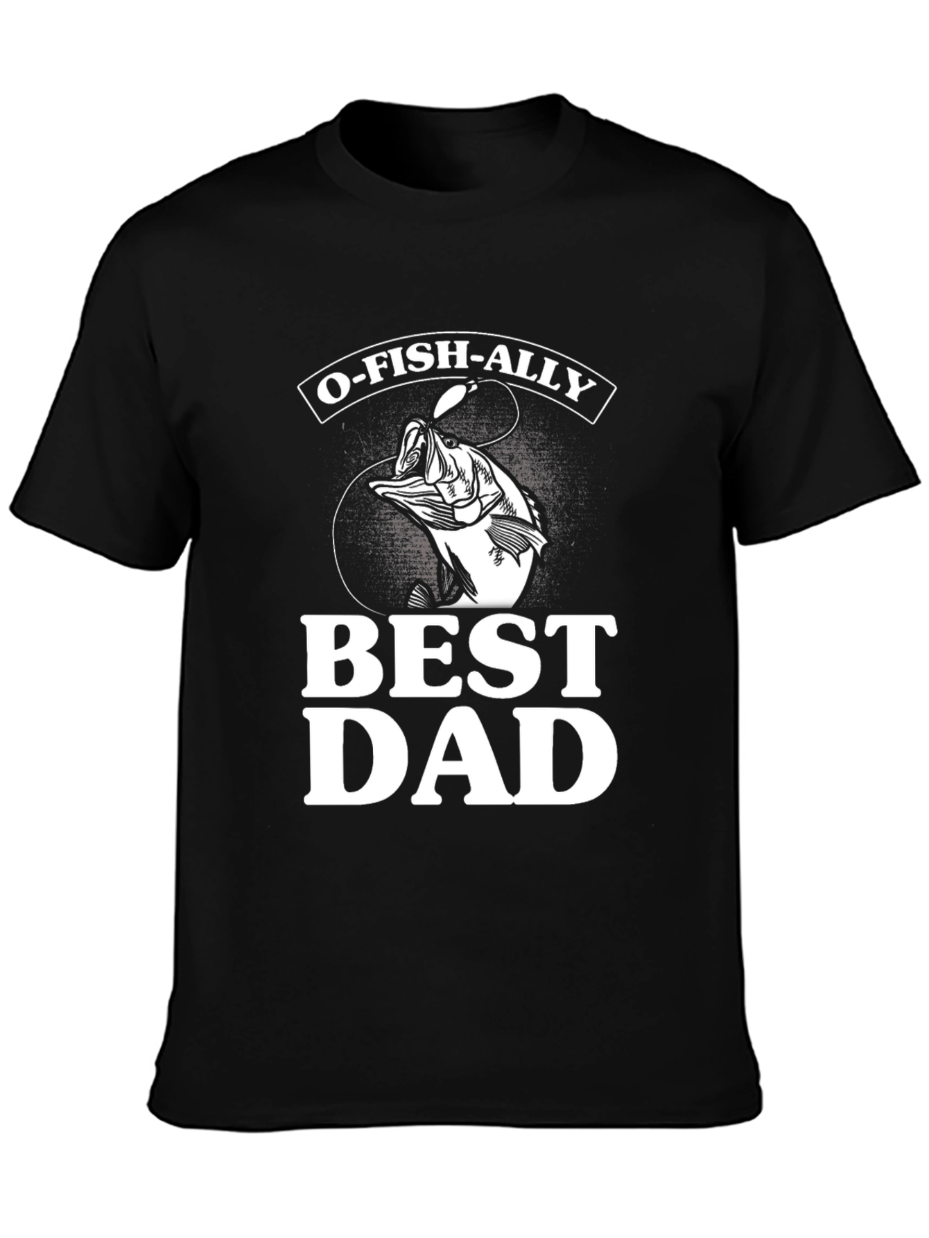 O-FISH-ALLY Best Dad Graphic Tee