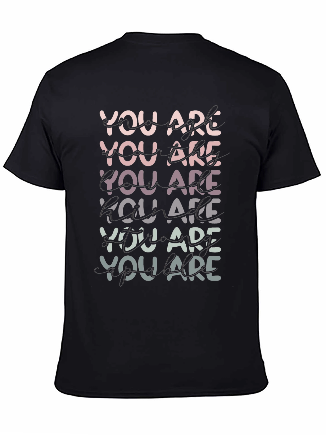 You Are Graphic T-Shirt - Black Trendy Tee