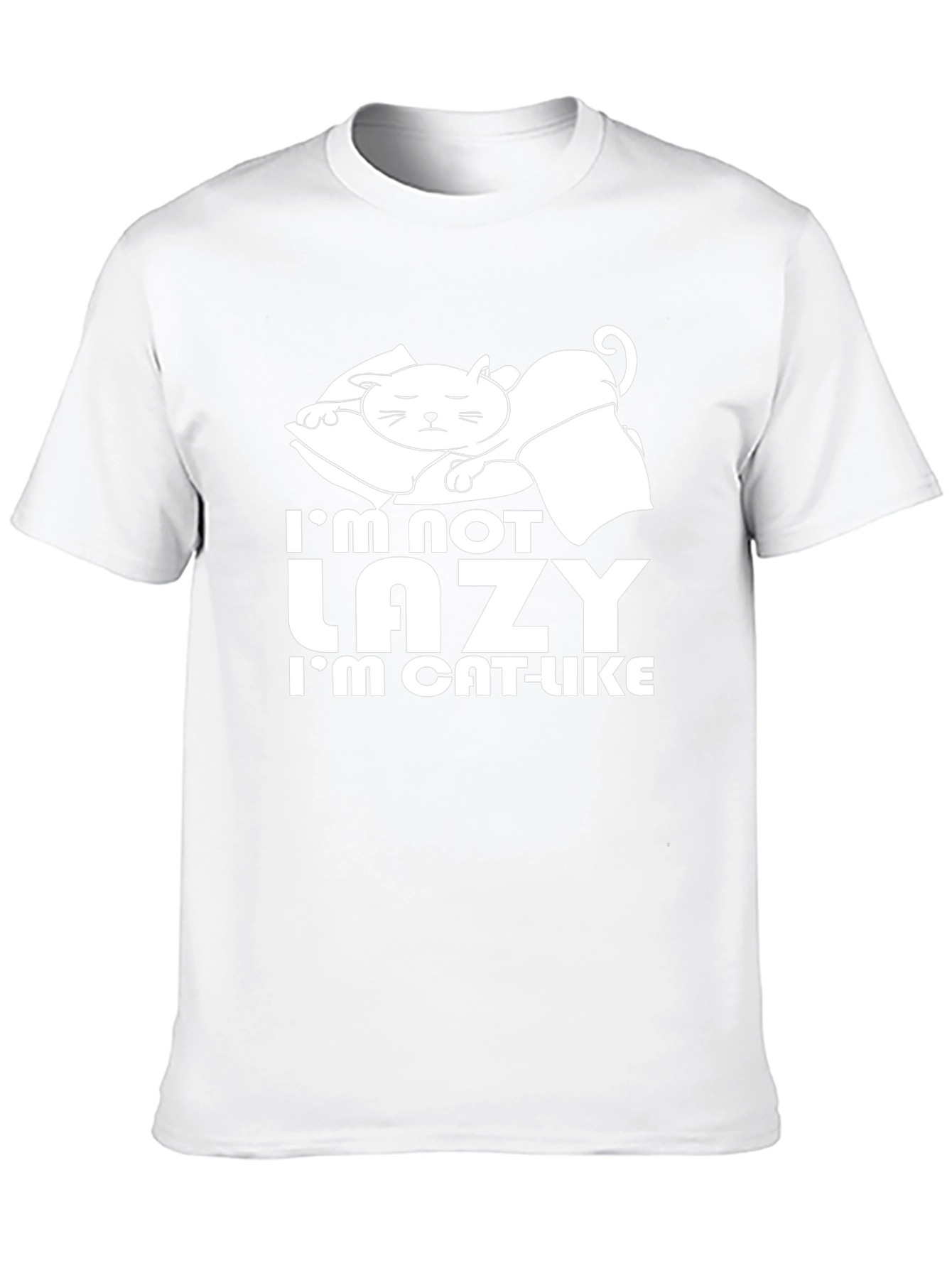Im Not Lazy Im Cat-Like T-Shirt