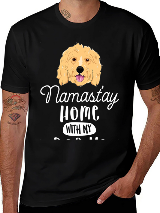 Namastay Home With My Dog T-Shirt