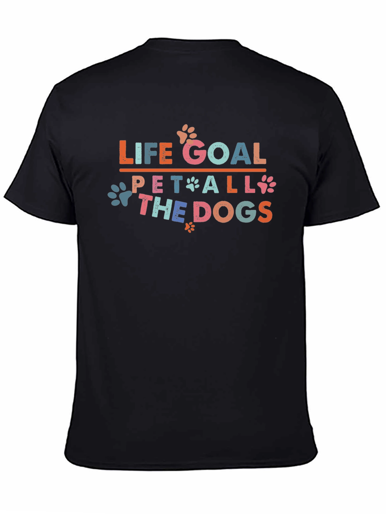 Life Goal: Pet All the Dogs Graphic T-Shirt