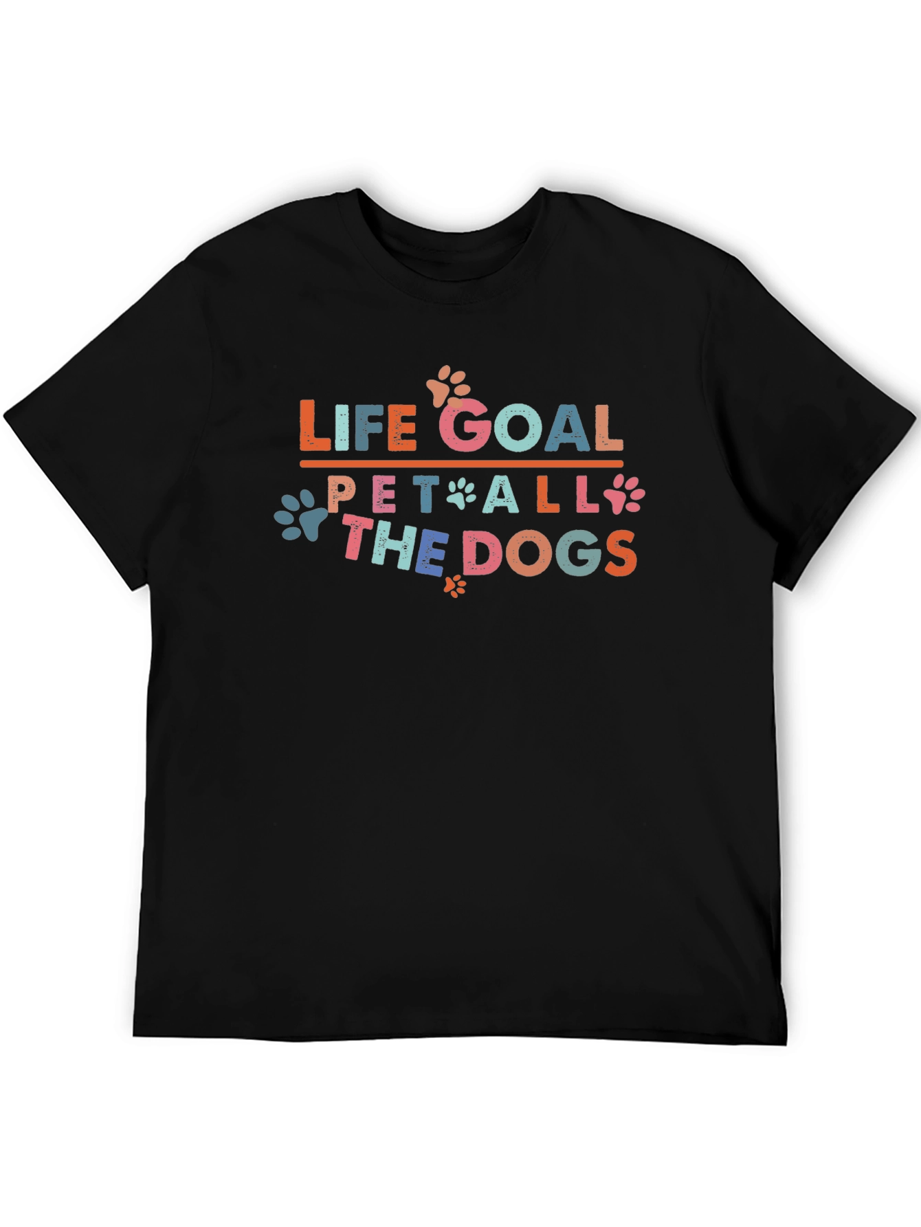 Life Goal: Pet All the Dogs Graphic T-Shirt
