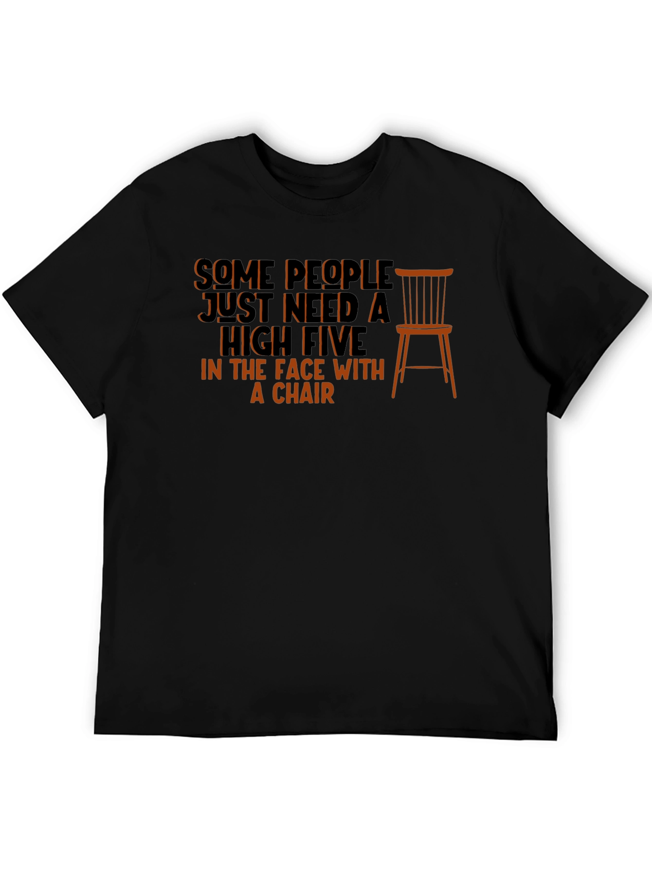Sarcastic High Five with a Chair T-Shirt