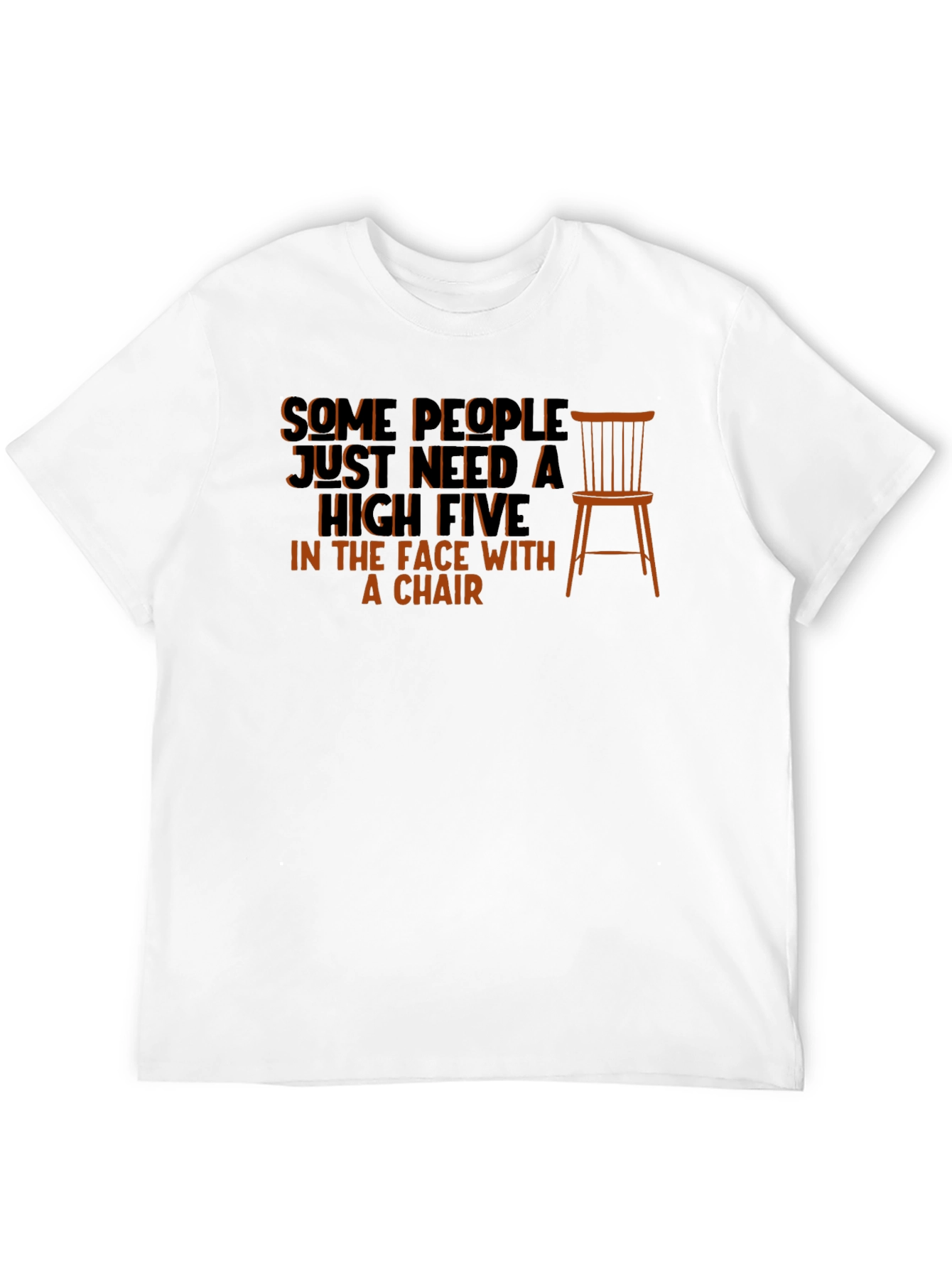 Sarcastic High Five with a Chair T-Shirt