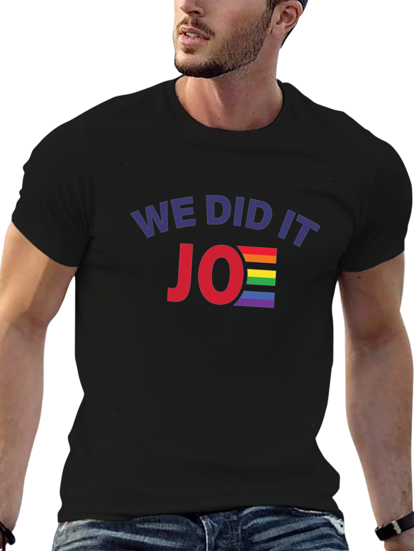 We Did It Joe T-Shirt - Pride Rainbow Design
