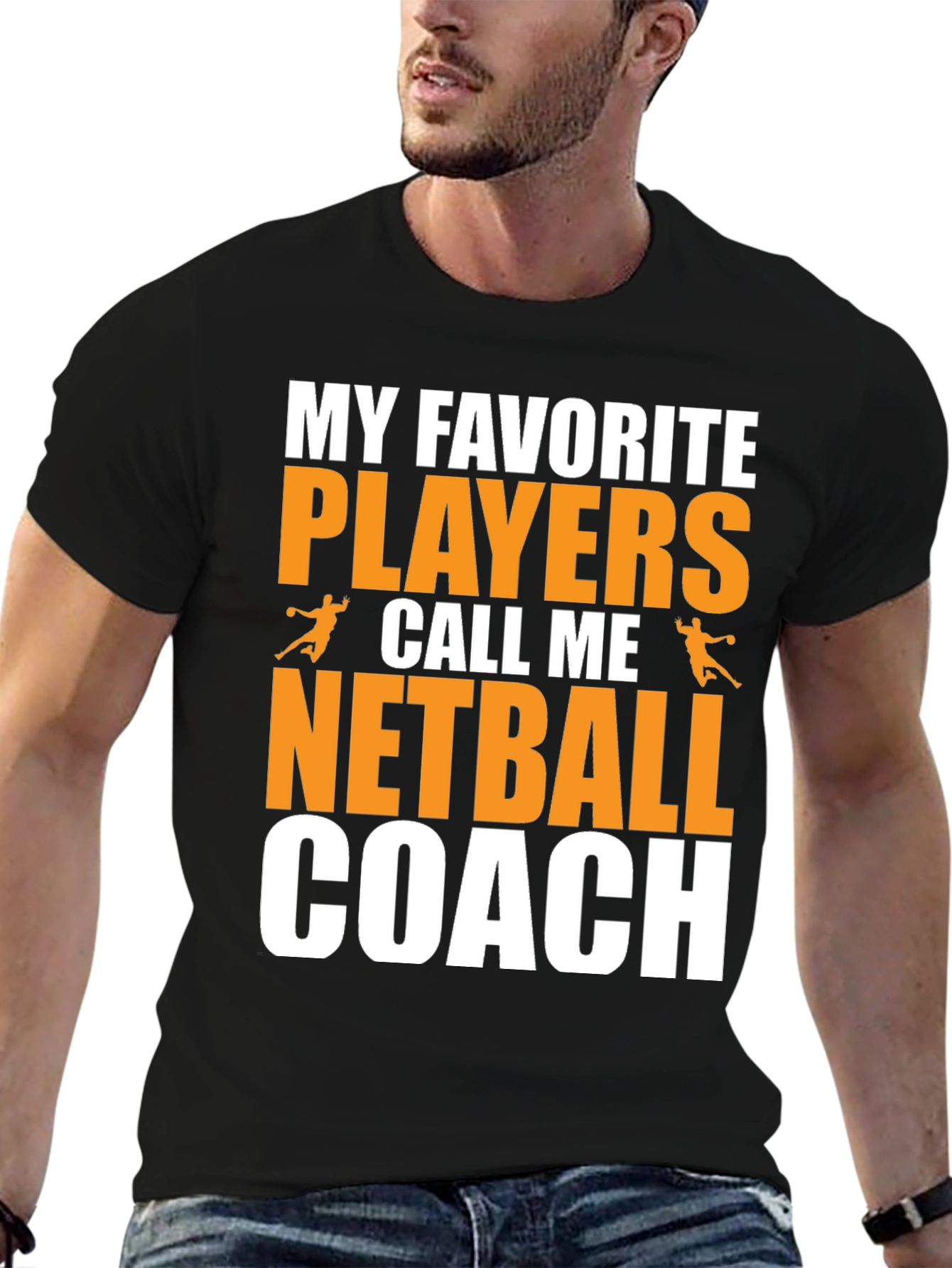 Netball Coach T-Shirt: My Favorite Players
