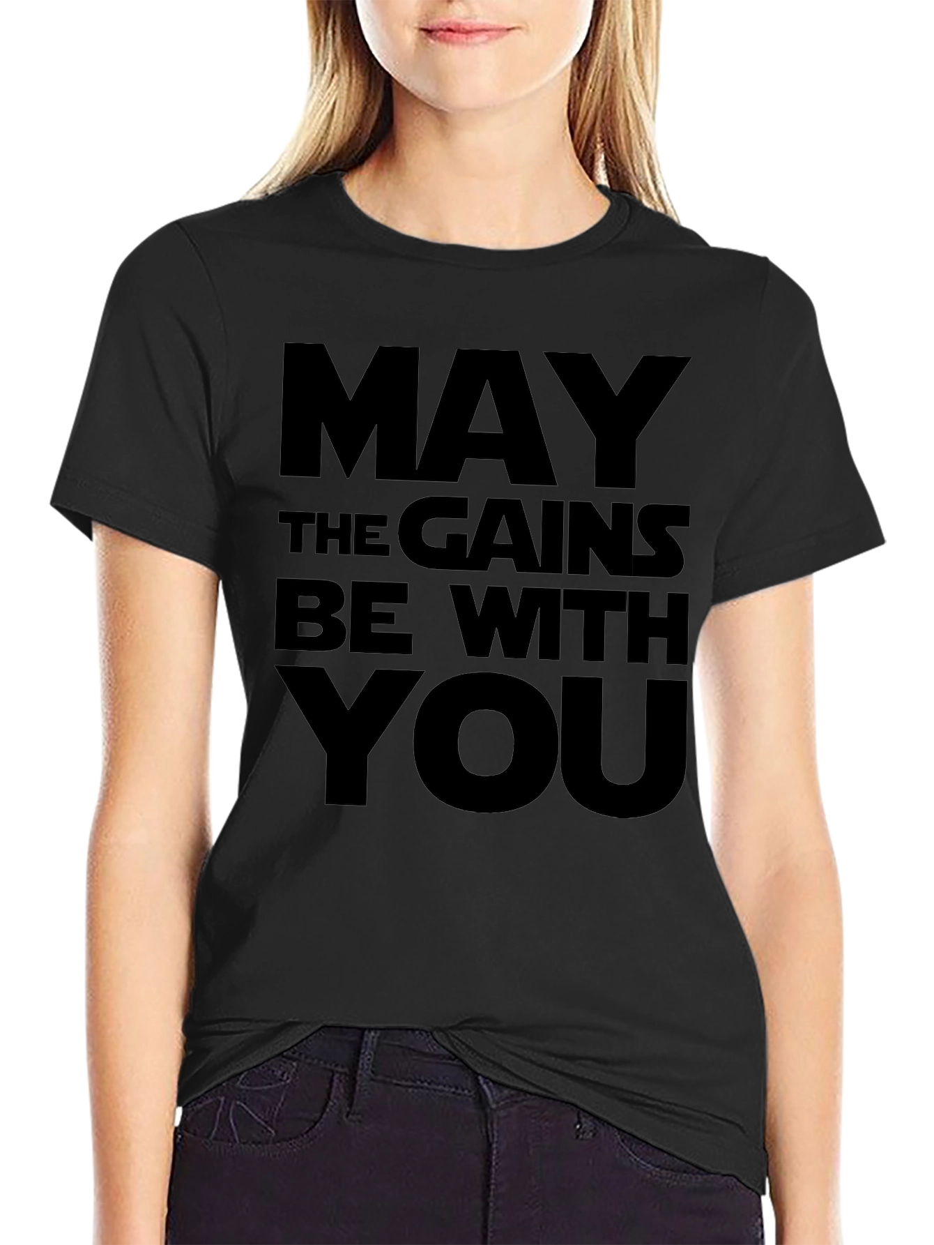 May the Gains Be With You - Black T-Shirt