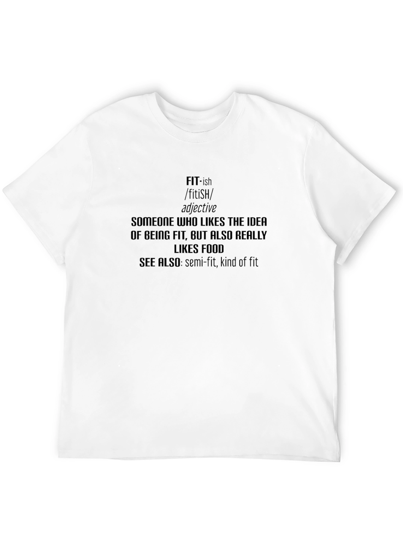 Fit-ish Definition Graphic T-Shirt