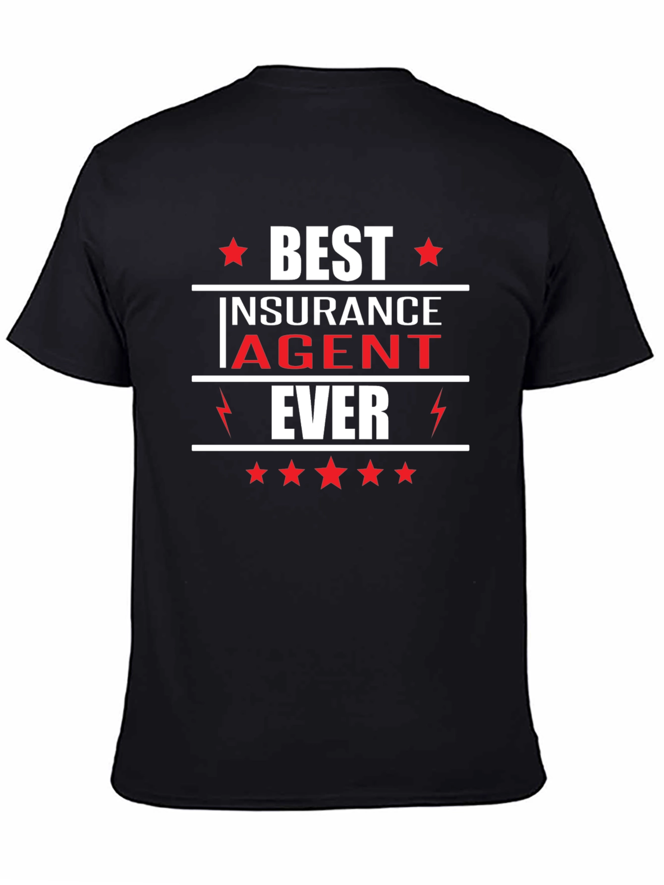 Best Insurance Agent Ever - Graphic T-Shirt