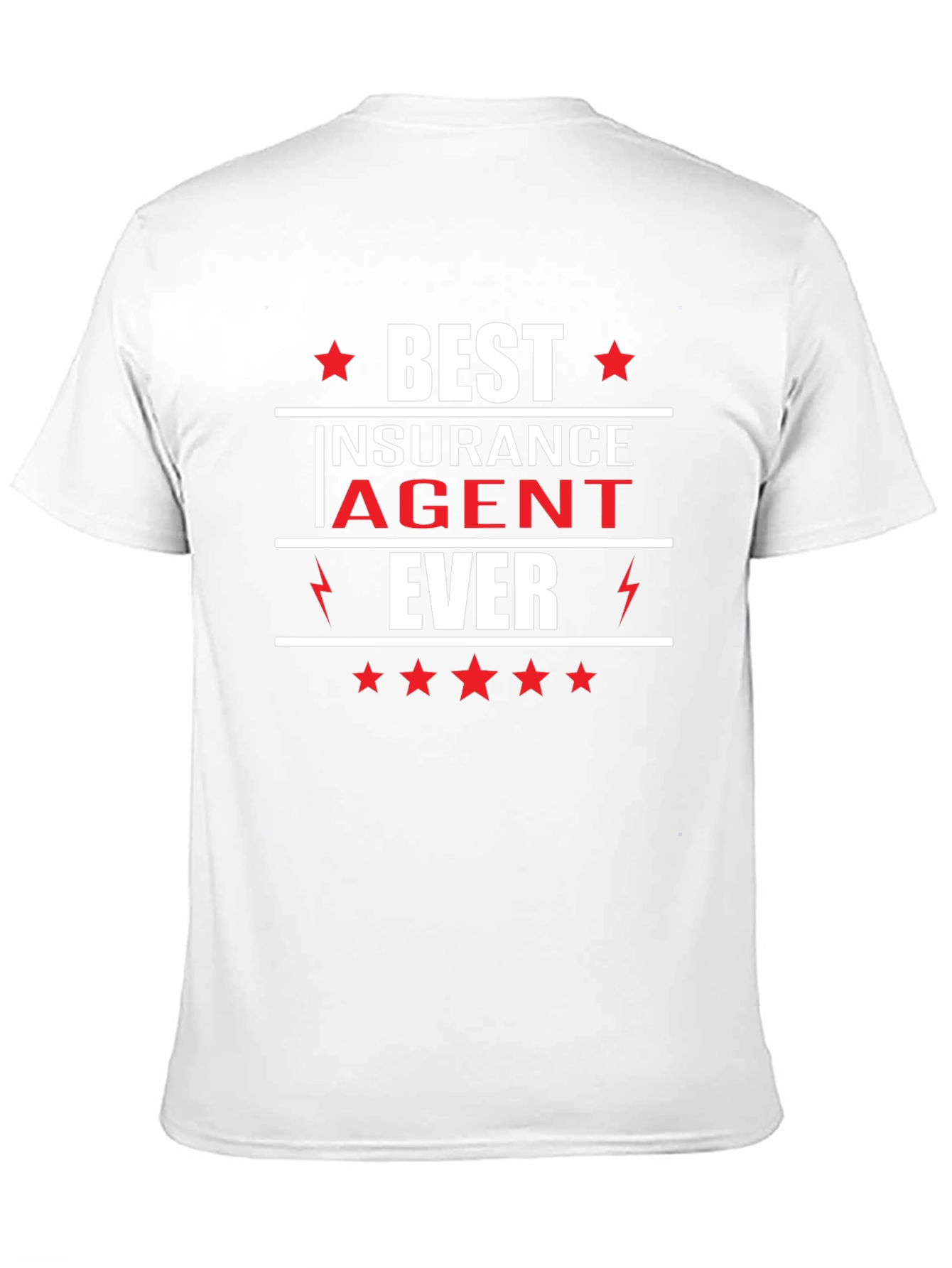 Best Insurance Agent Ever - Graphic T-Shirt