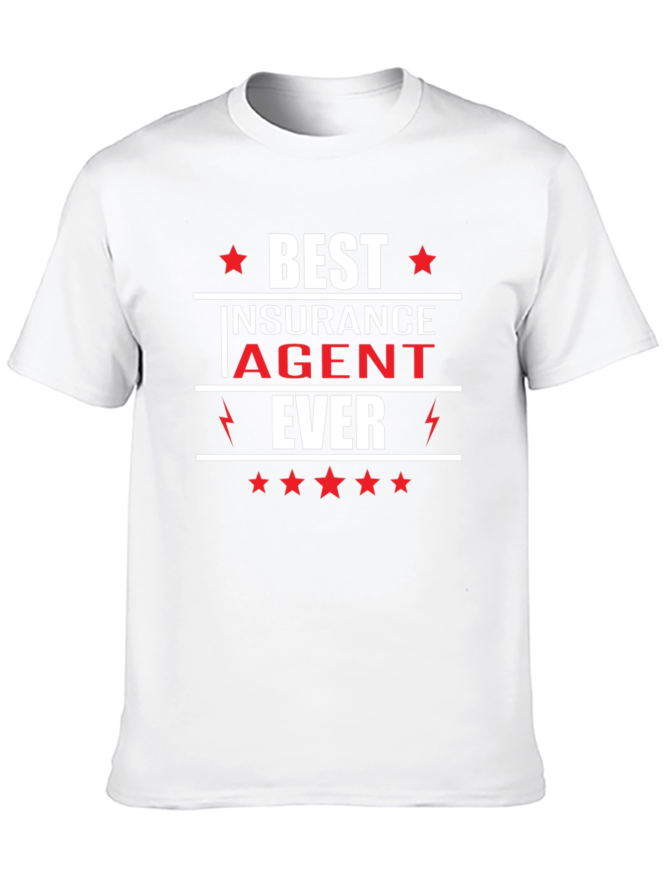 Best Insurance Agent Ever - Graphic T-Shirt