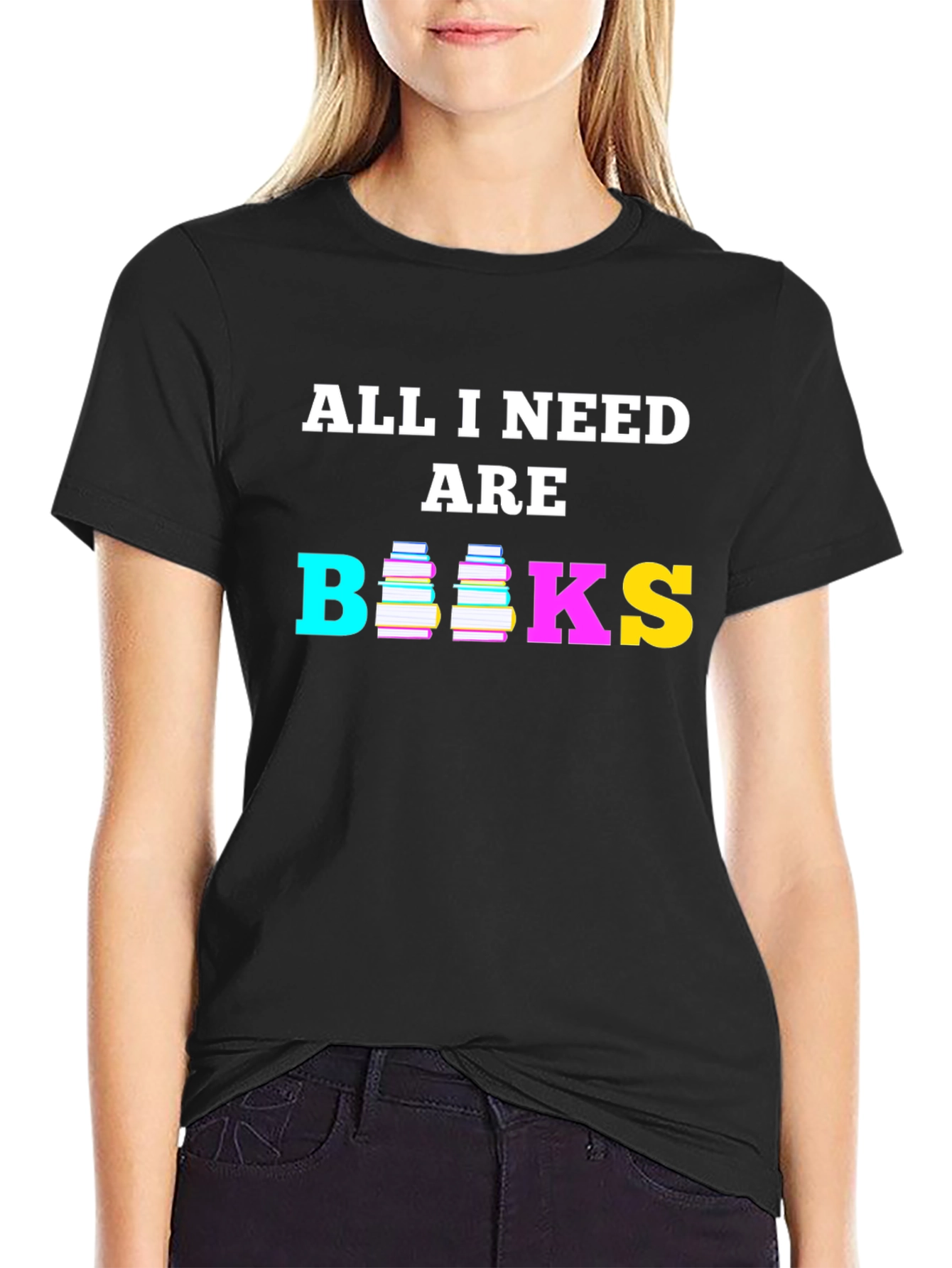 All I Need are Books T-Shirt