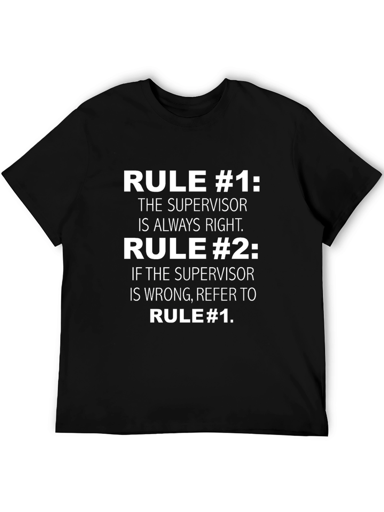 Funny Supervisor Rules Graphic T-Shirt