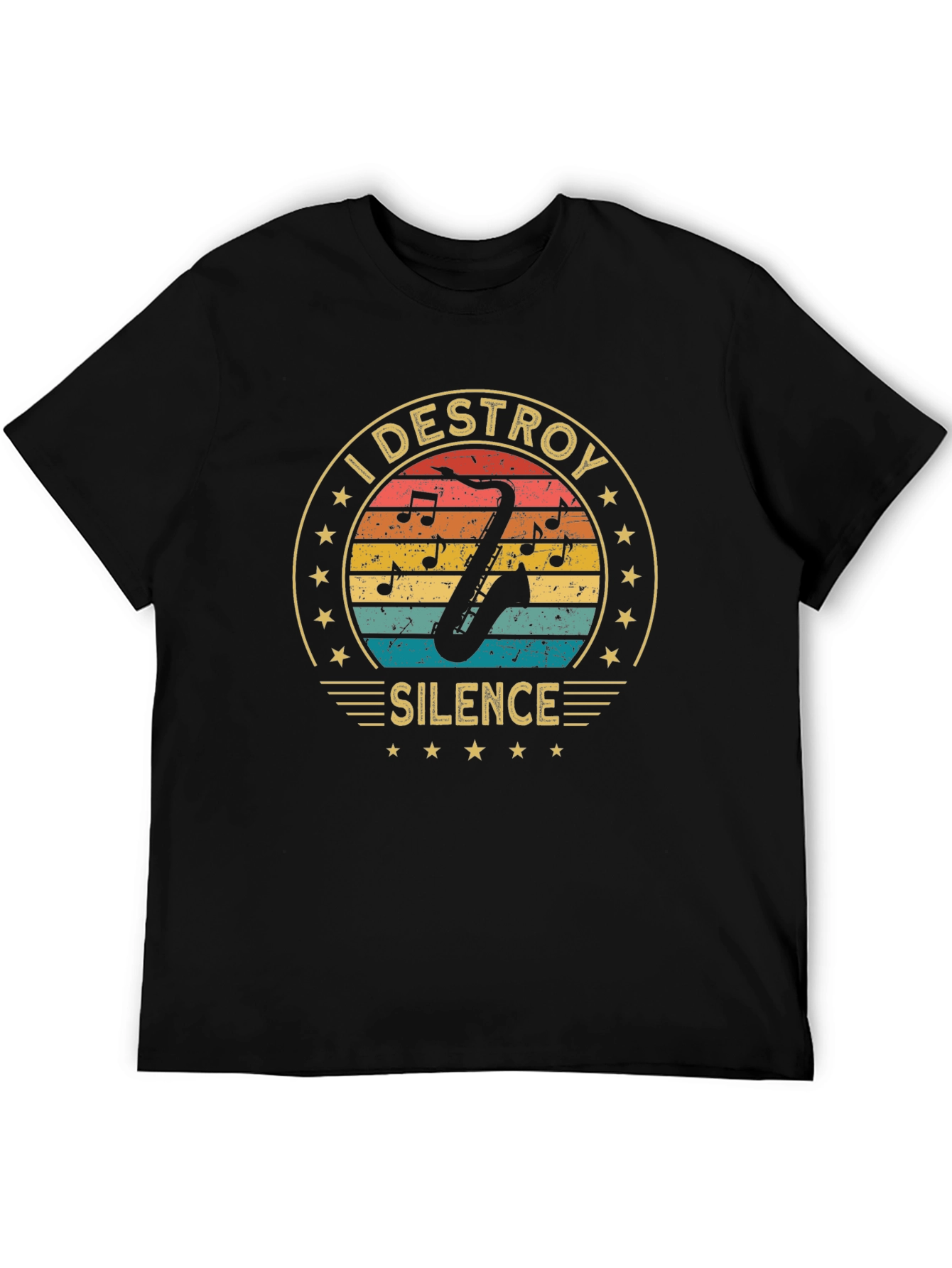 I Destroy Silence Saxophone Player Music Lover T-Shirt