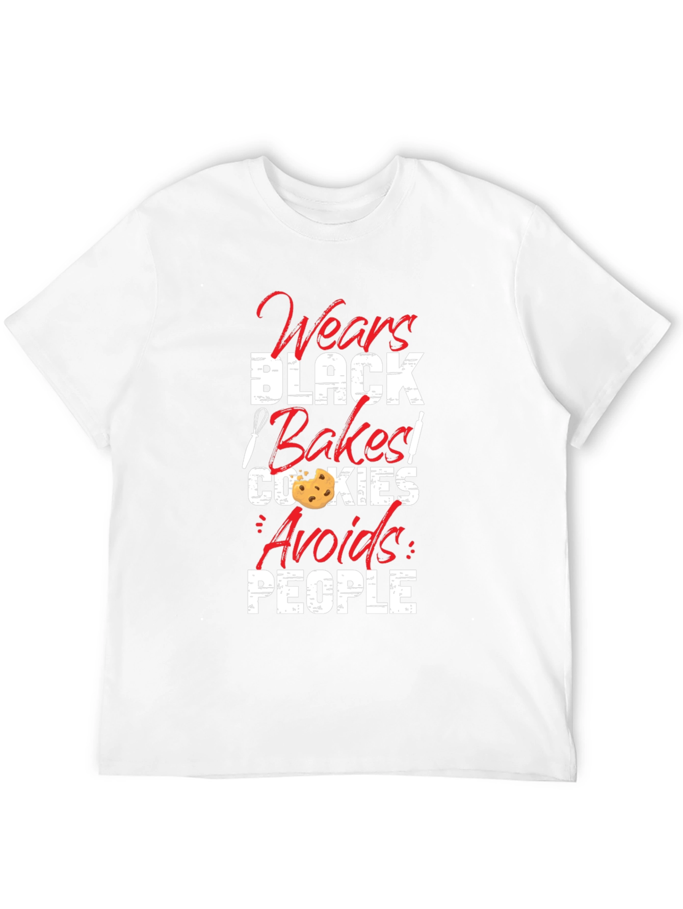 Wears Black Bakes Cookies Avoids People T-Shirt