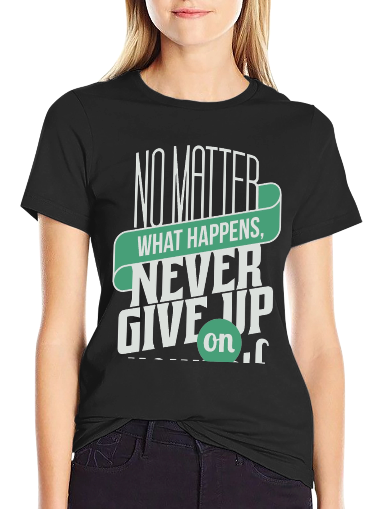 Inspirational Graphic Tee - Never Give Up Motivation Shirt