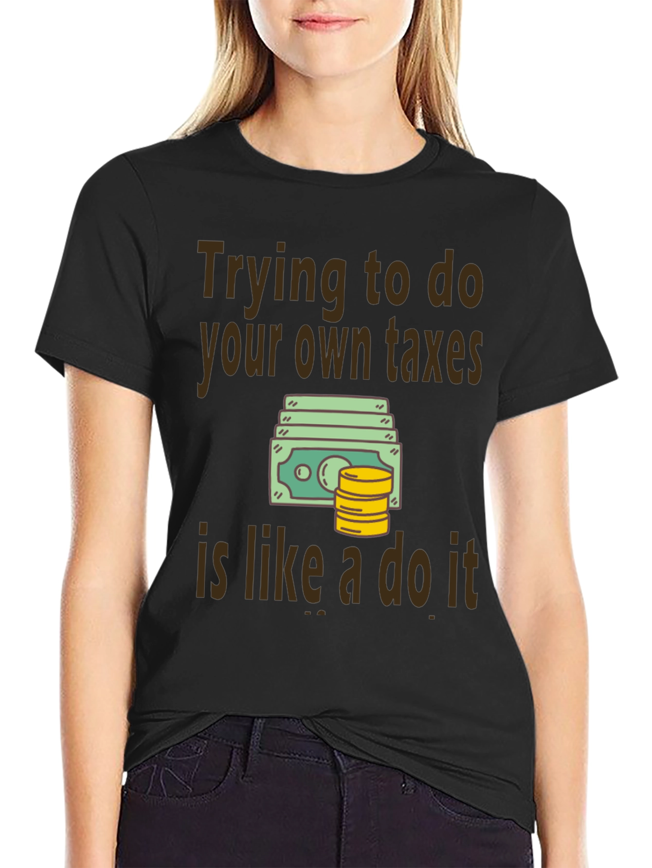 Funny Tax Season T-Shirt