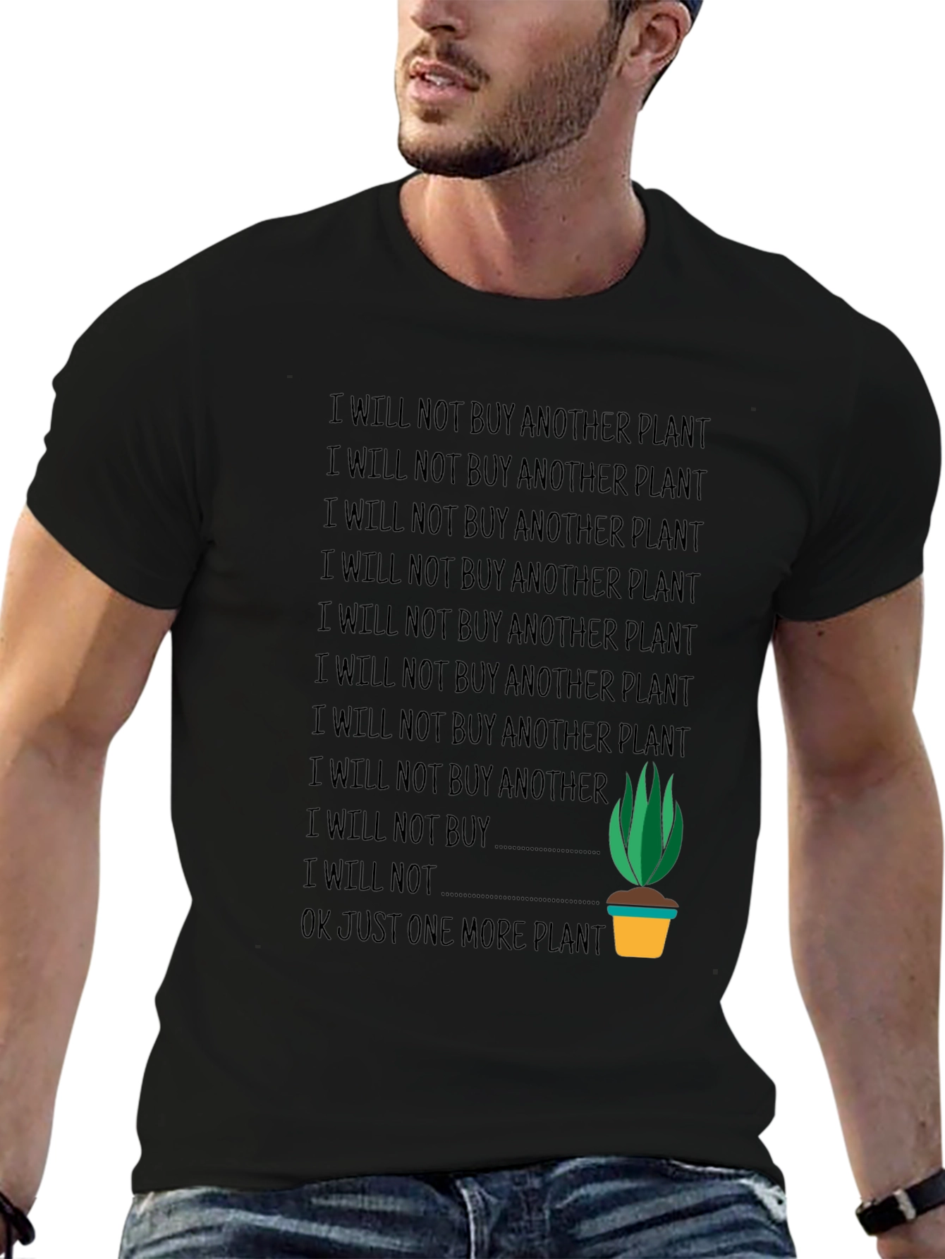 Funny Plant Lover T-Shirt - One More Plant