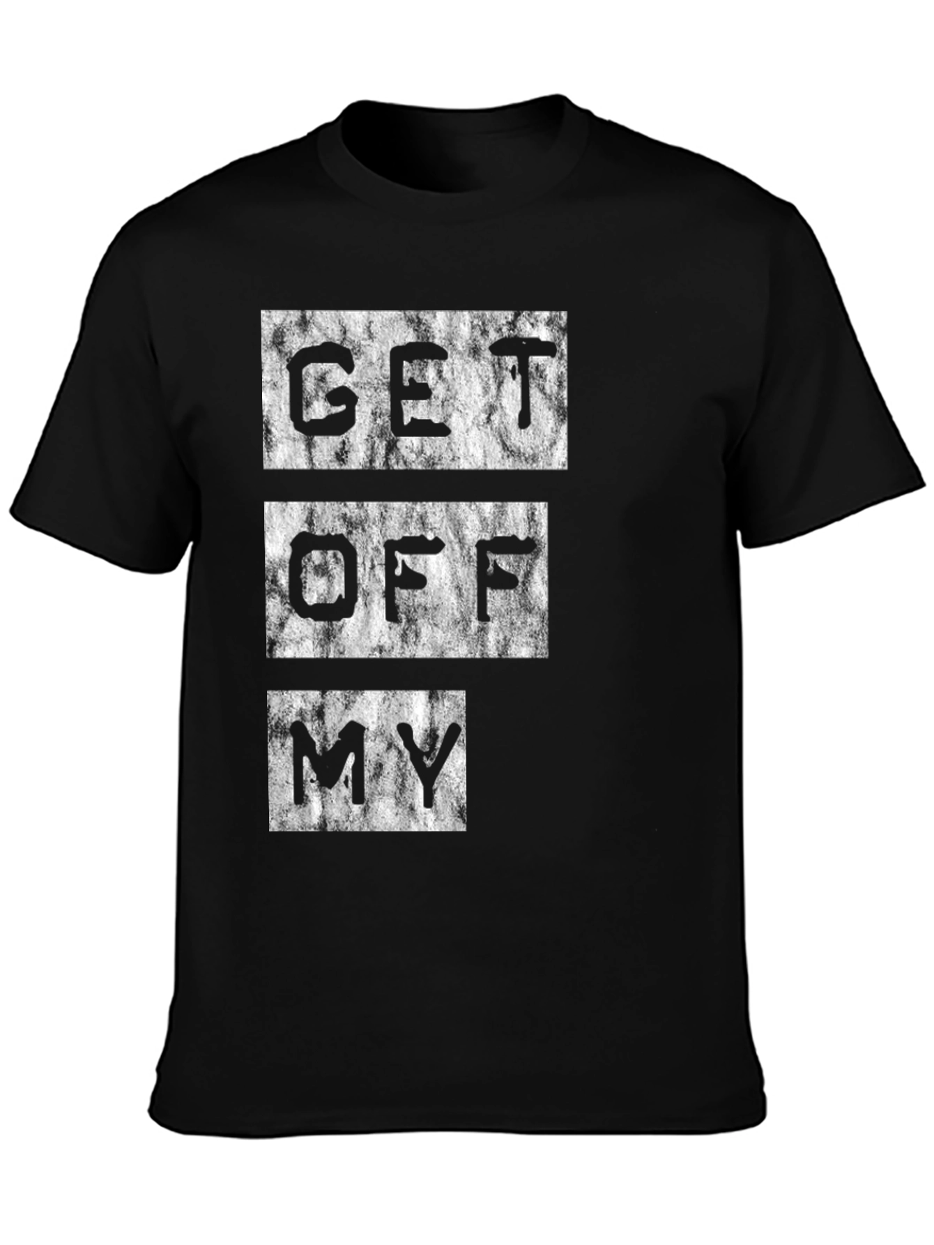 Get Off My T-Shirt Graphic Tee